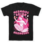 Mermaids Drink Mermosas T-Shirt