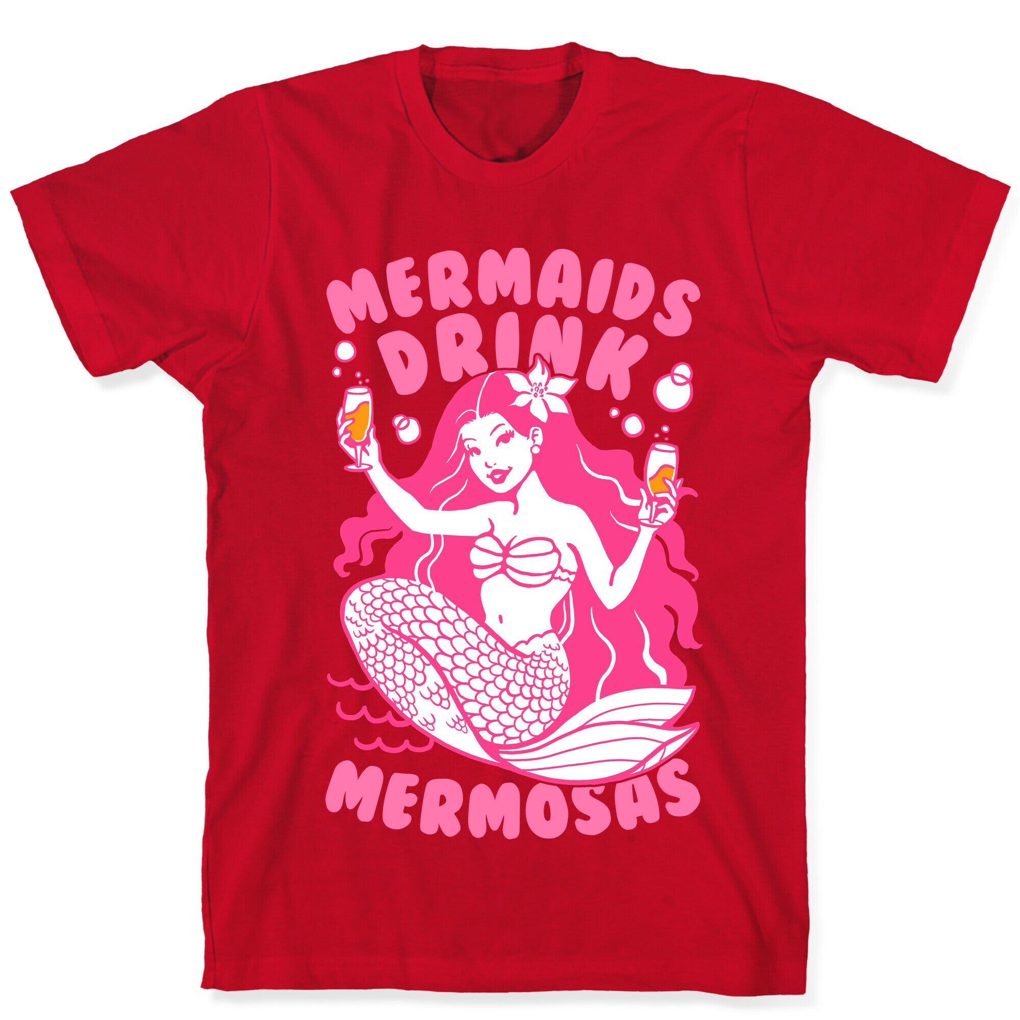 Mermaids Drink Mermosas T-Shirt