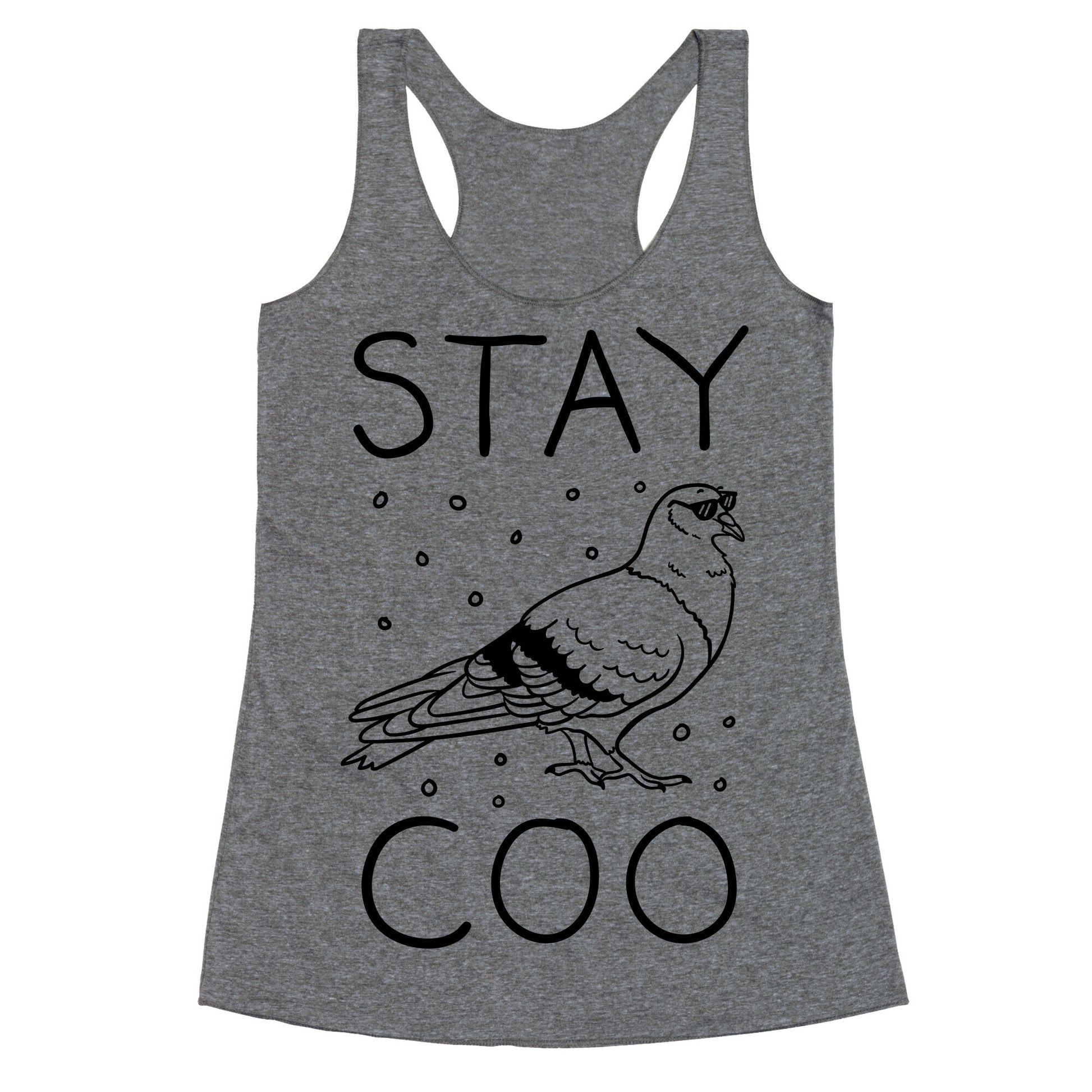 Stay Coo Pigeon  Racerback Tank