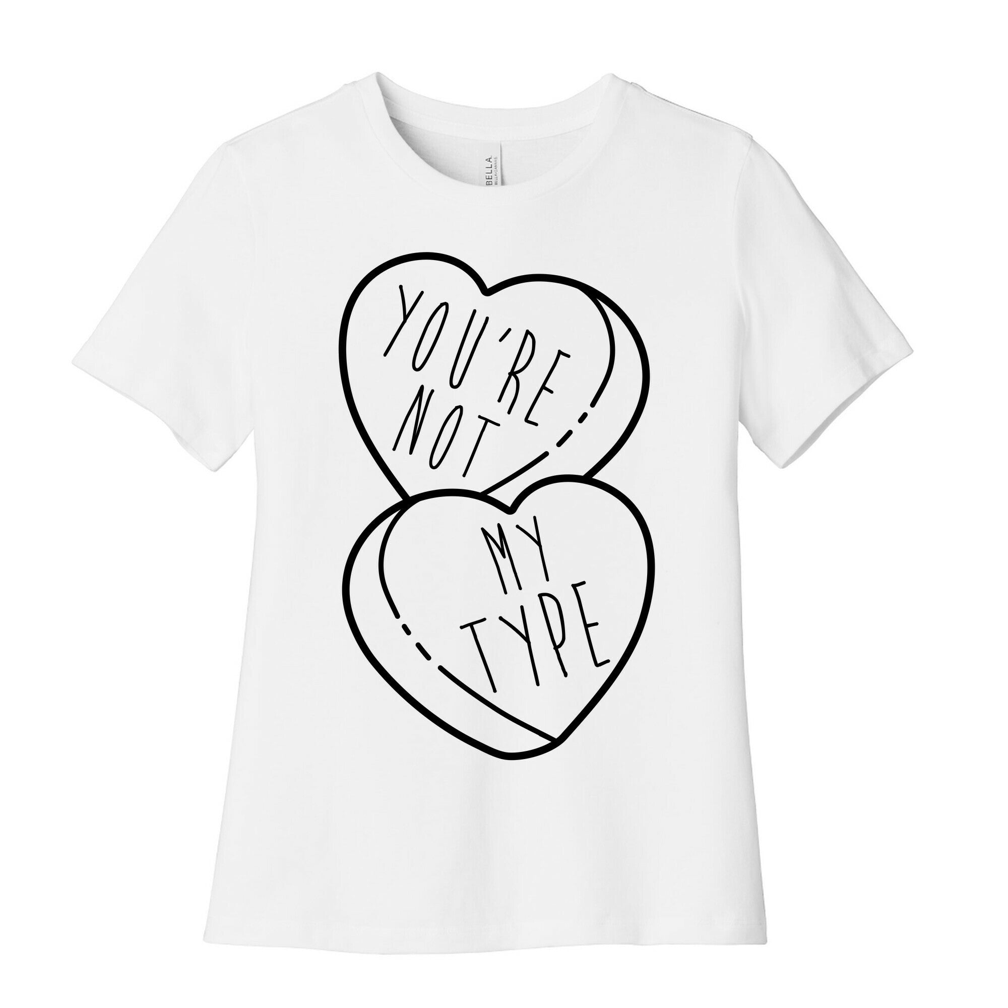You're Not My Type Women's Cotton Tee
