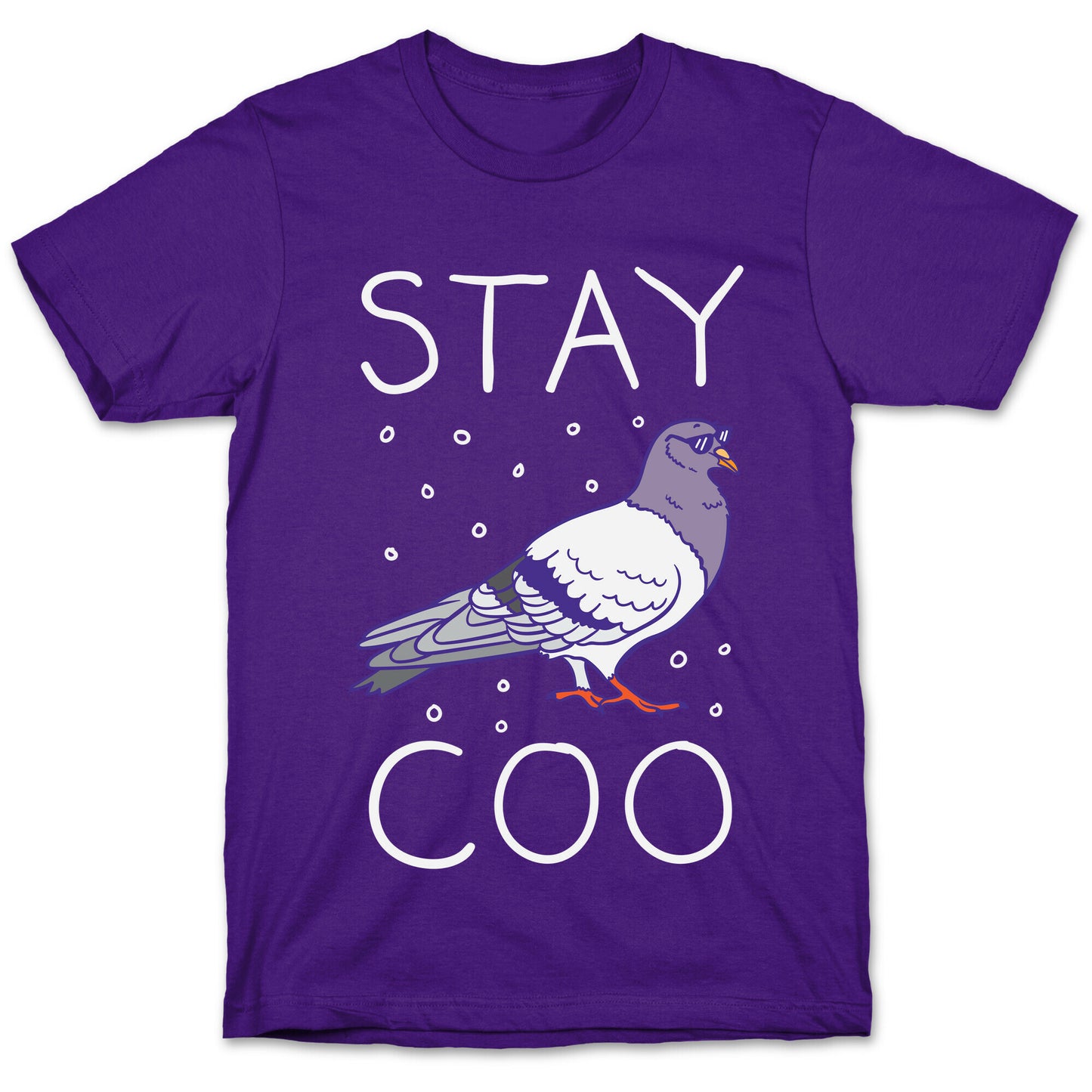 Stay Coo Pigeon  T-Shirt