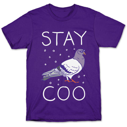 Stay Coo Pigeon  T-Shirt