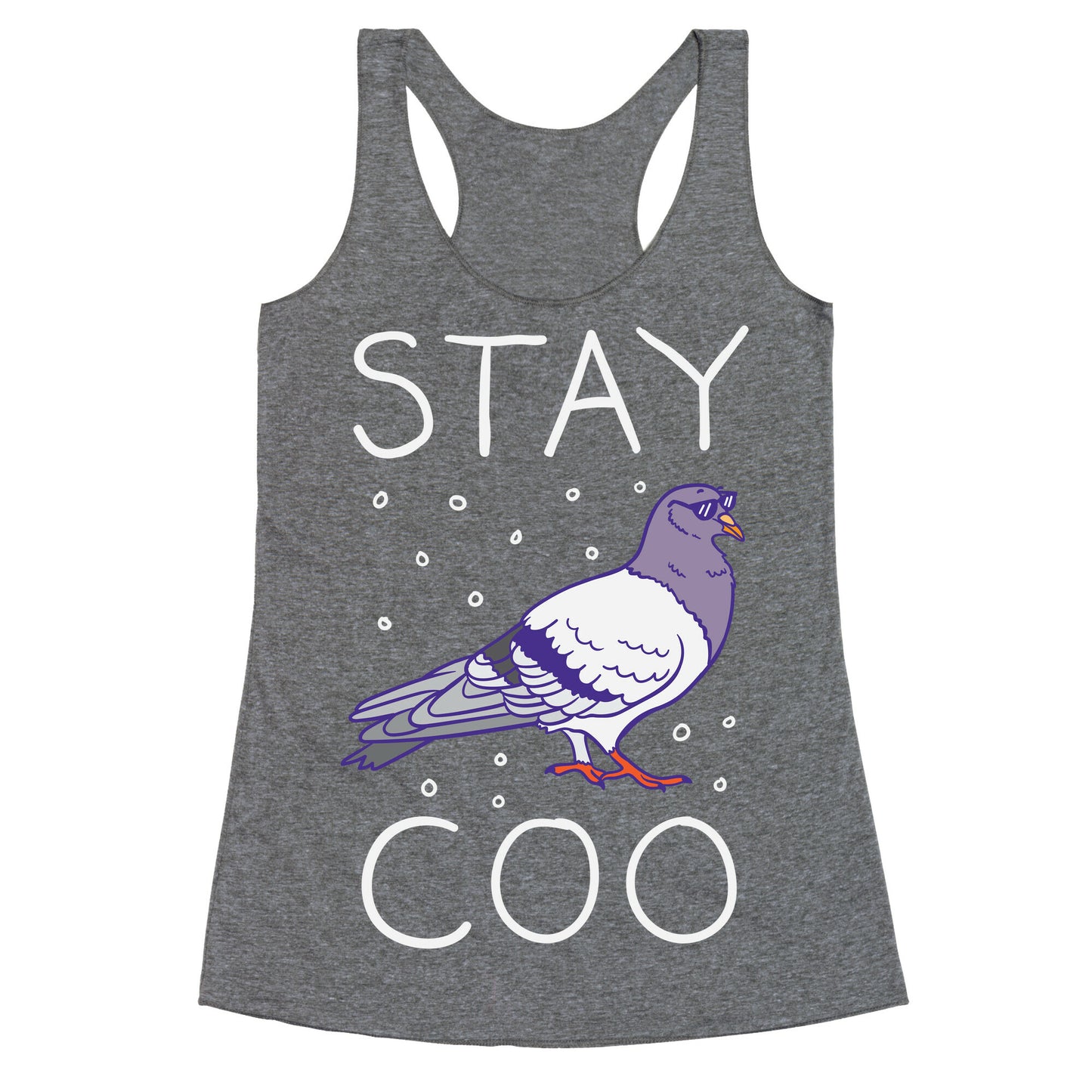 Stay Coo Pigeon  Racerback Tank
