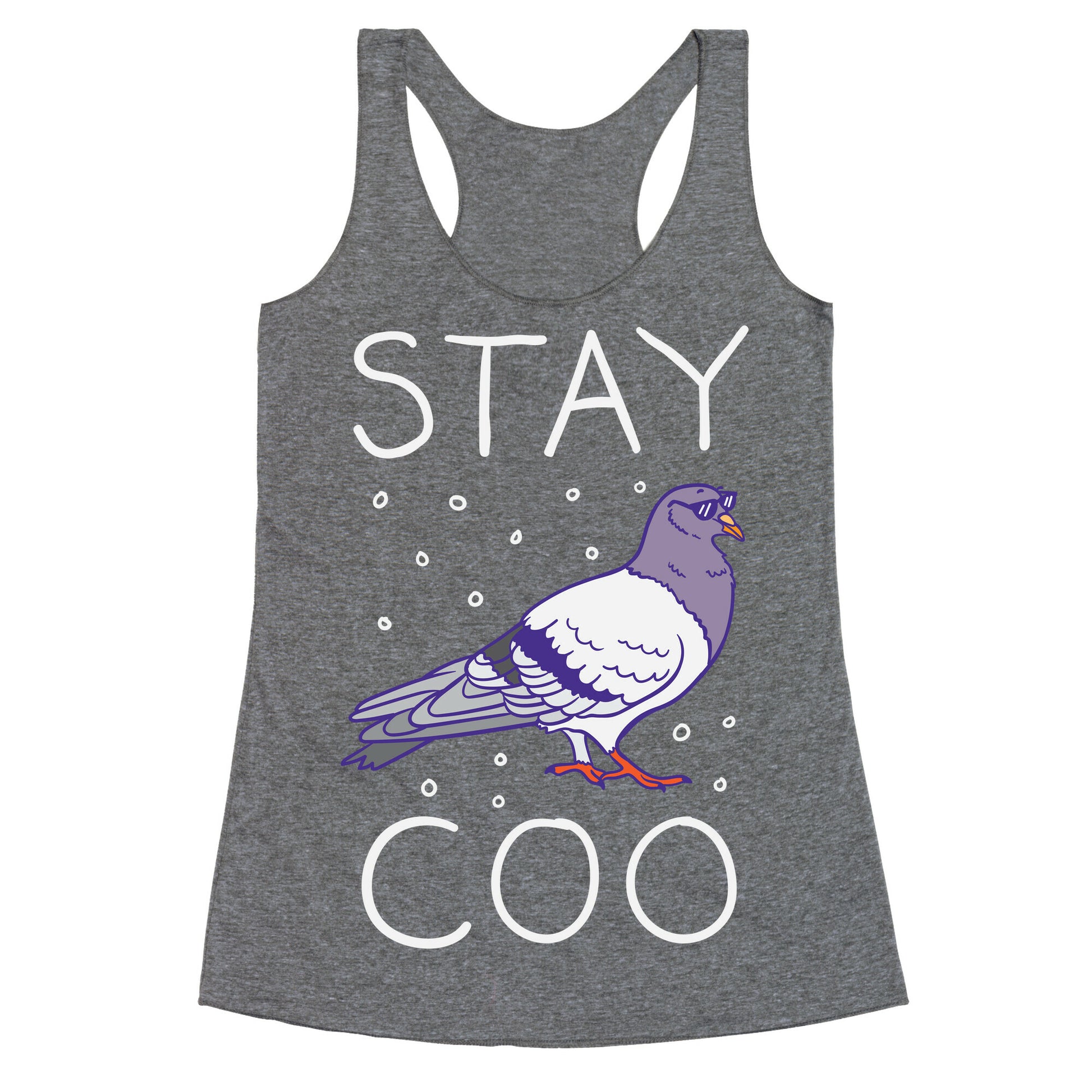 Stay Coo Pigeon  Racerback Tank