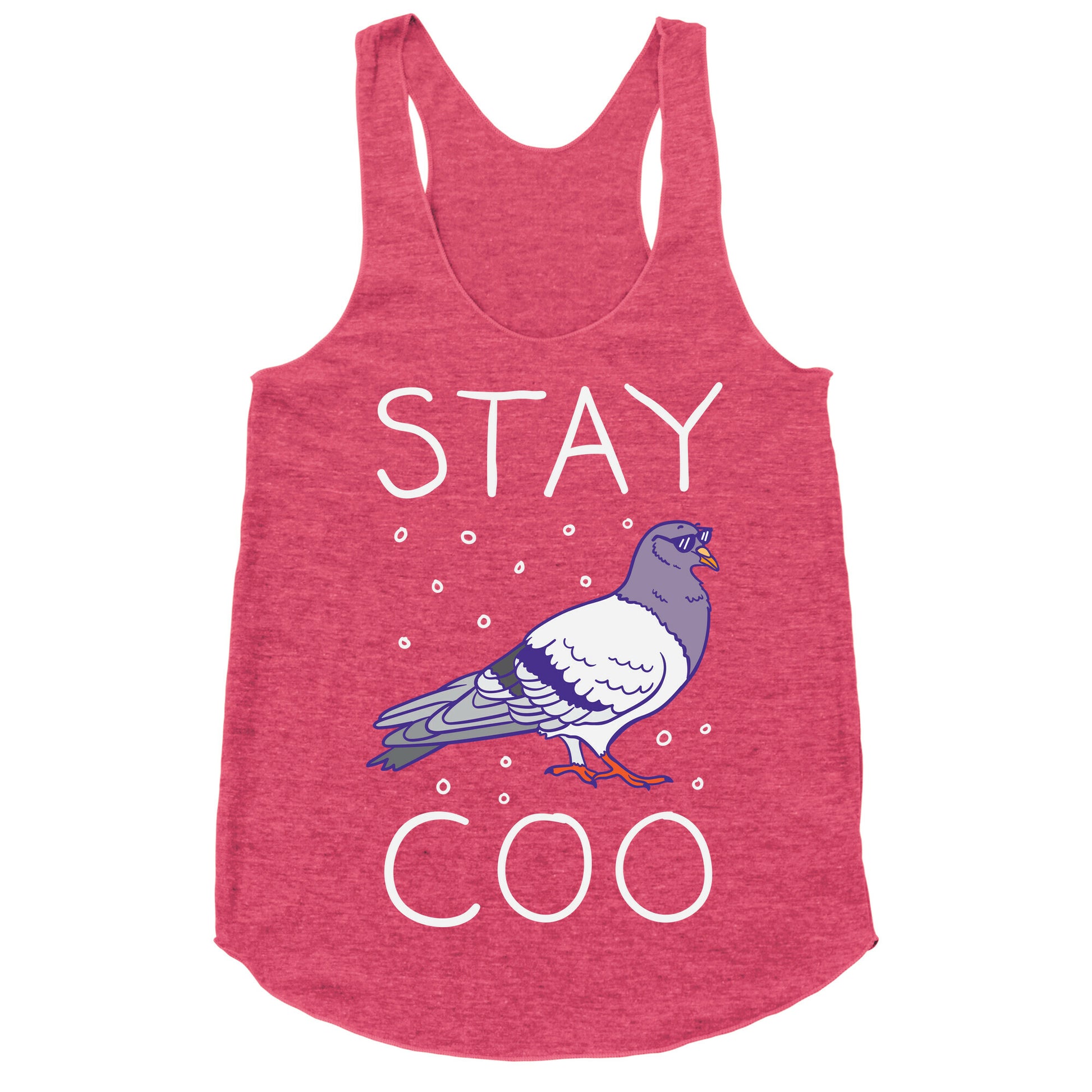 Stay Coo Pigeon  Racerback Tank