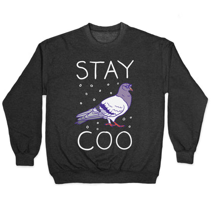 Stay Coo Pigeon Crewneck Sweatshirt