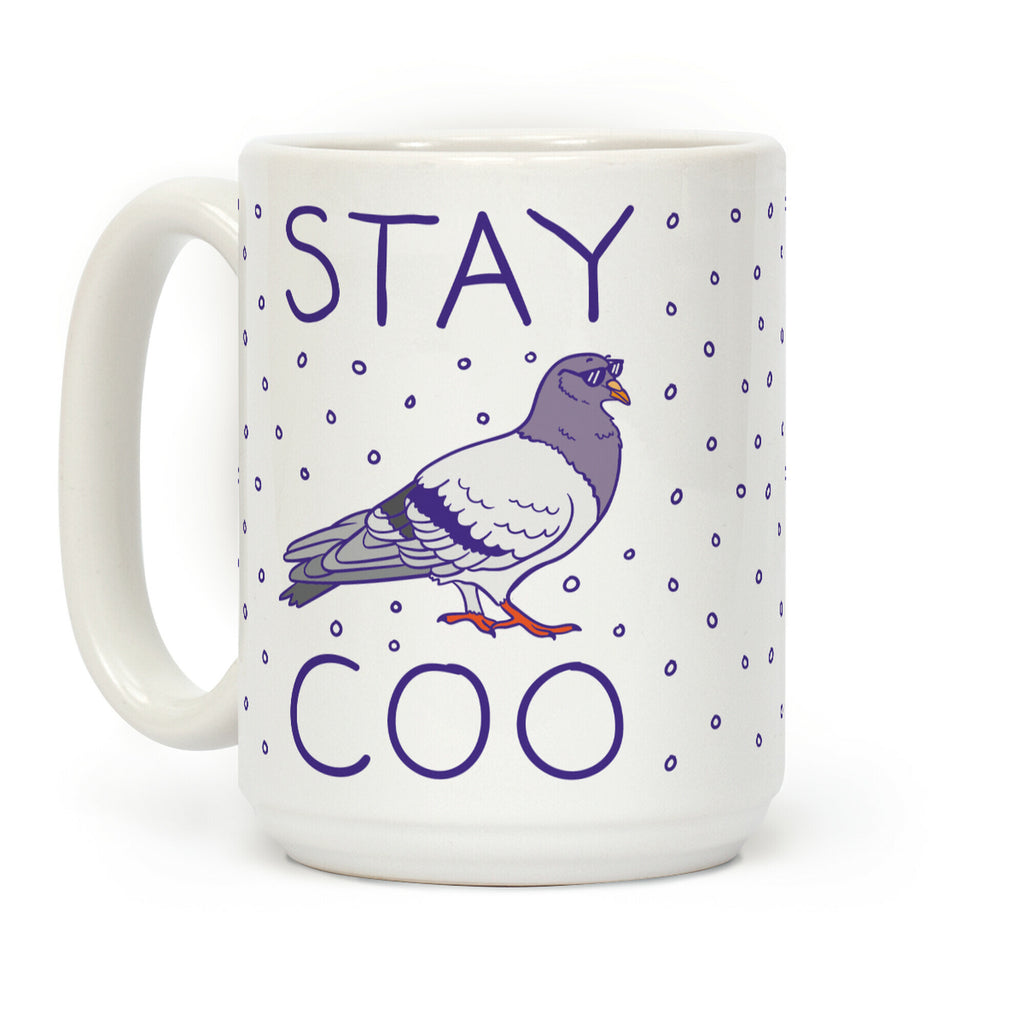 Stay Coo Pigeon Coffee Mug