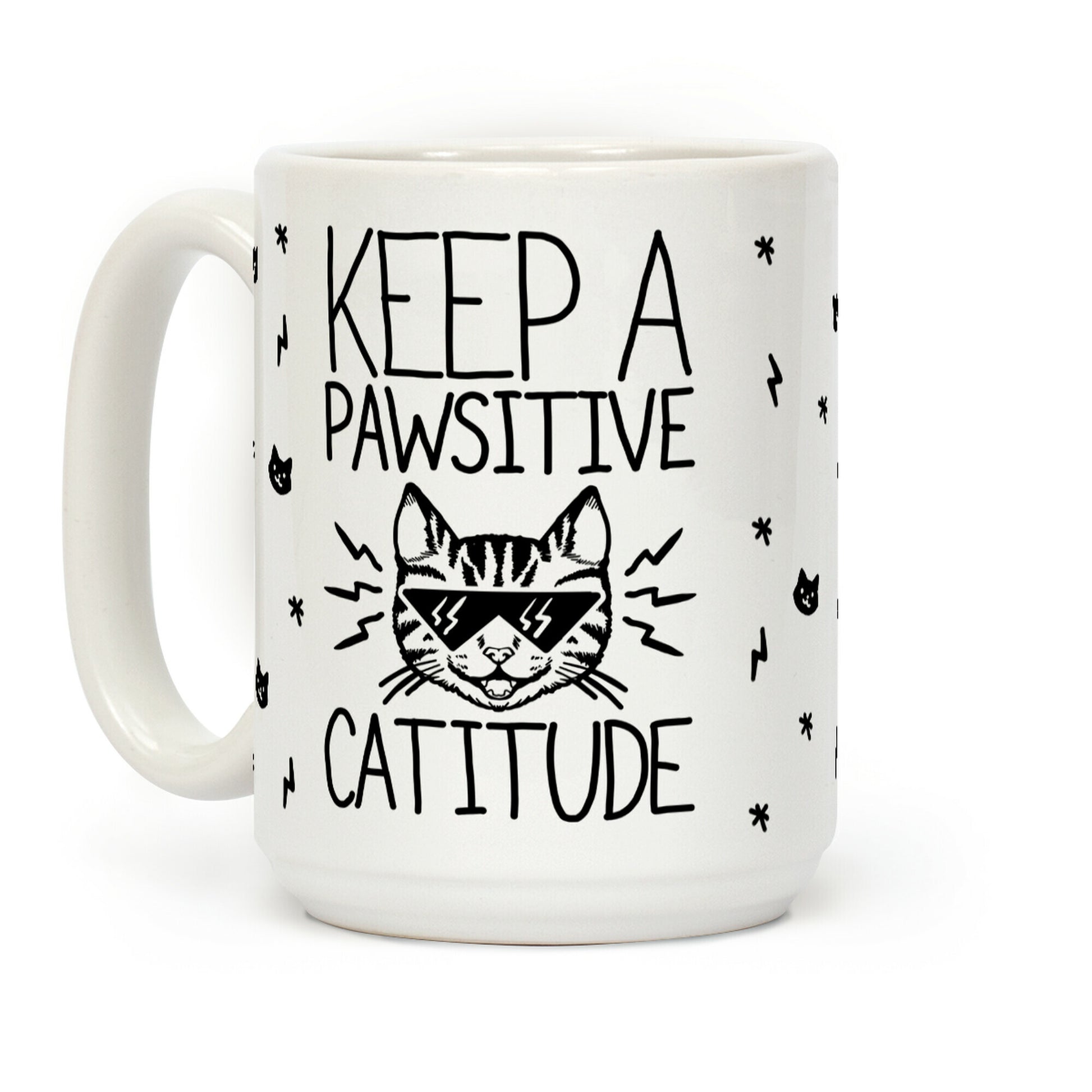 Keep a Pawsitive Catitude Coffee Mug