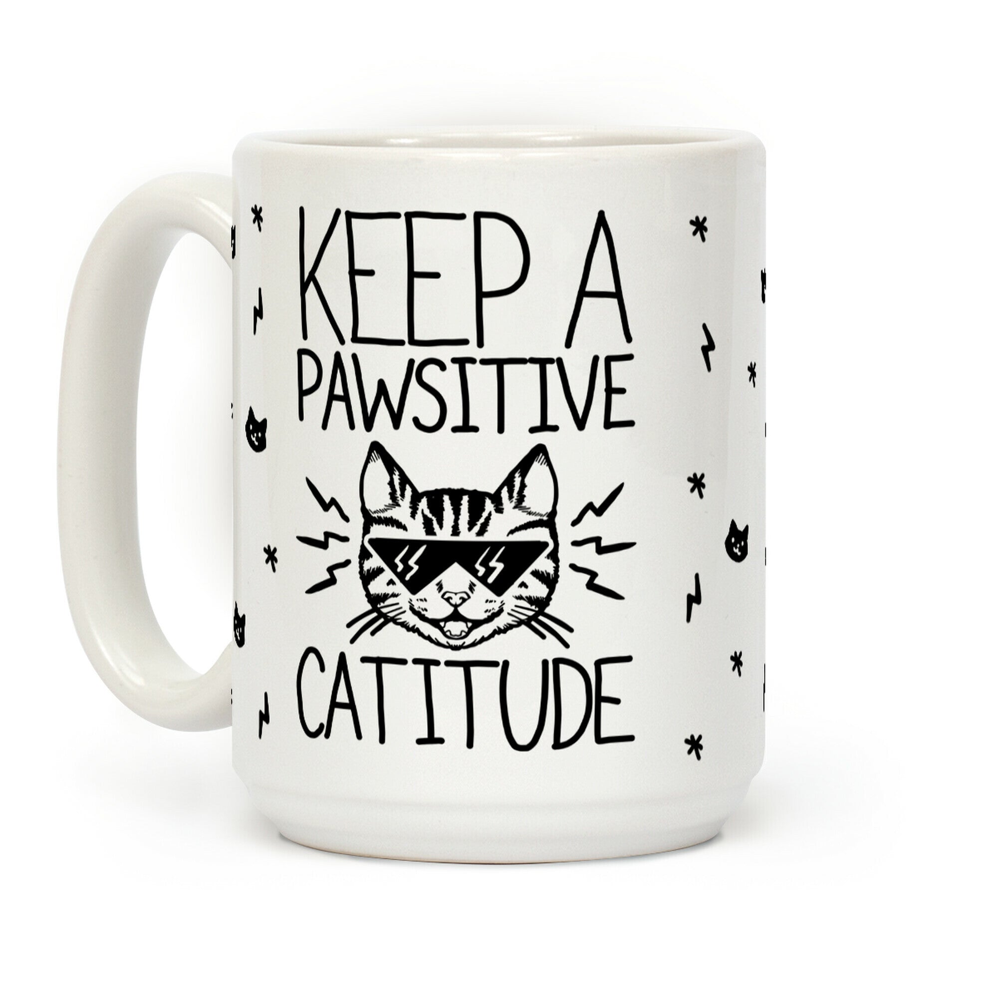 Keep a Pawsitive Catitude Coffee Mug