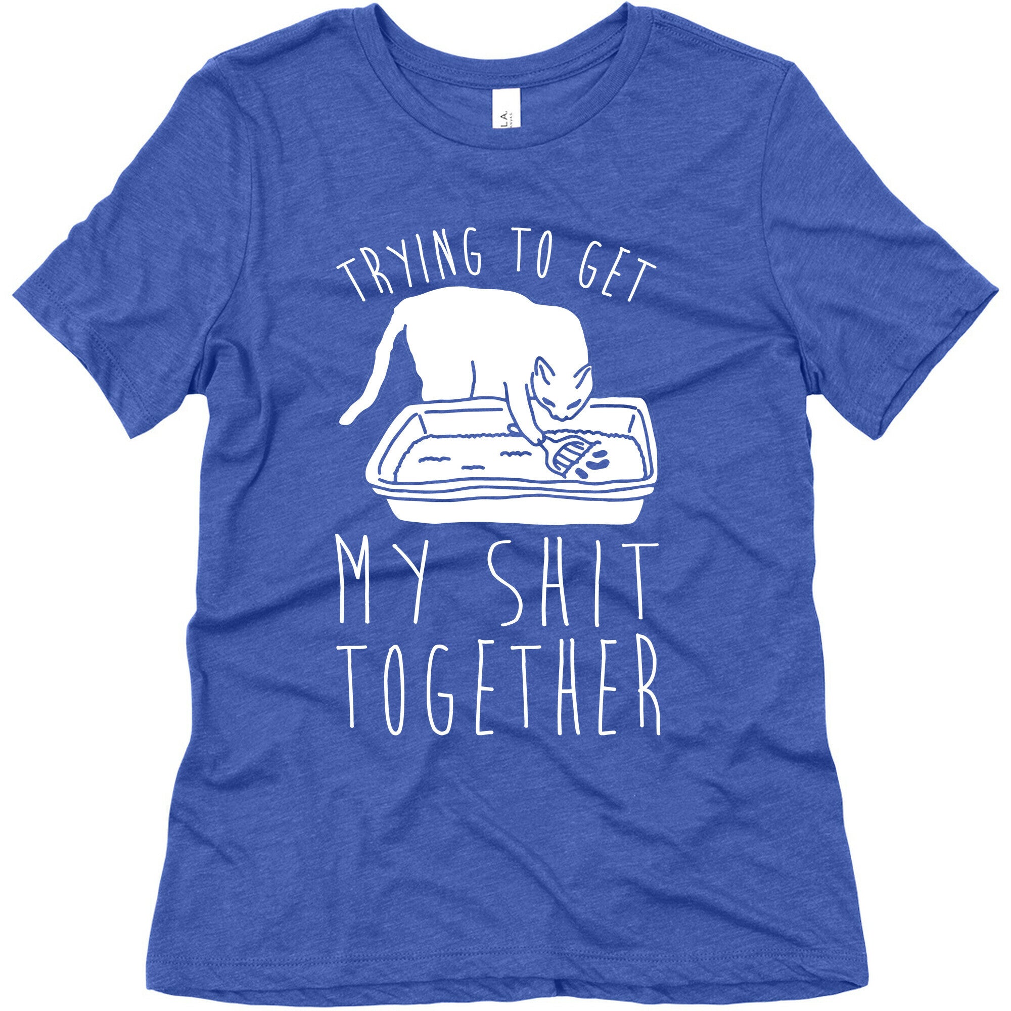 Trying To Get My Shit Together Women's Triblend Tee