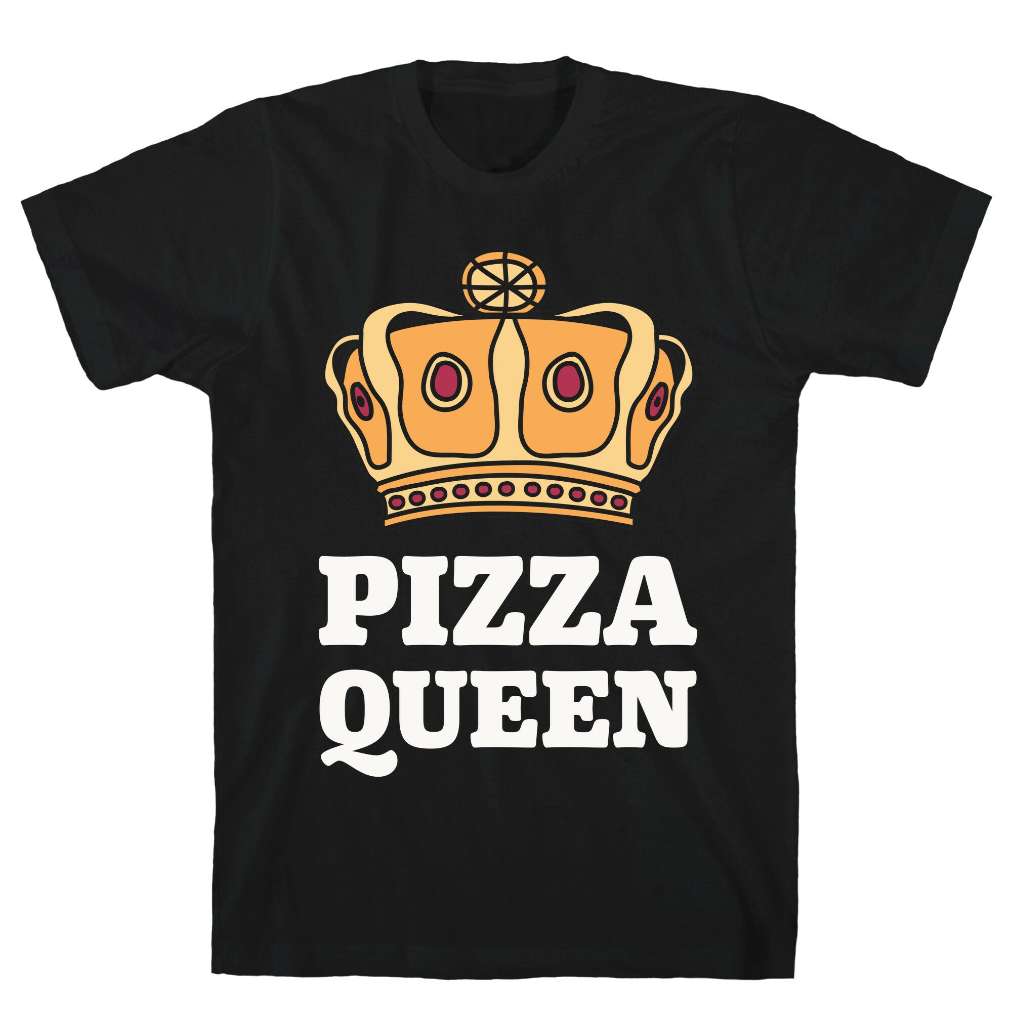Pizza Queen T-Shirt