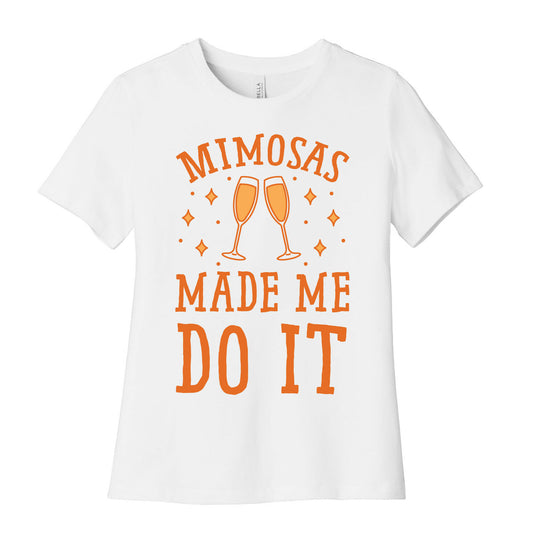 Mimosas Made Me Do It Women's Cotton Tee