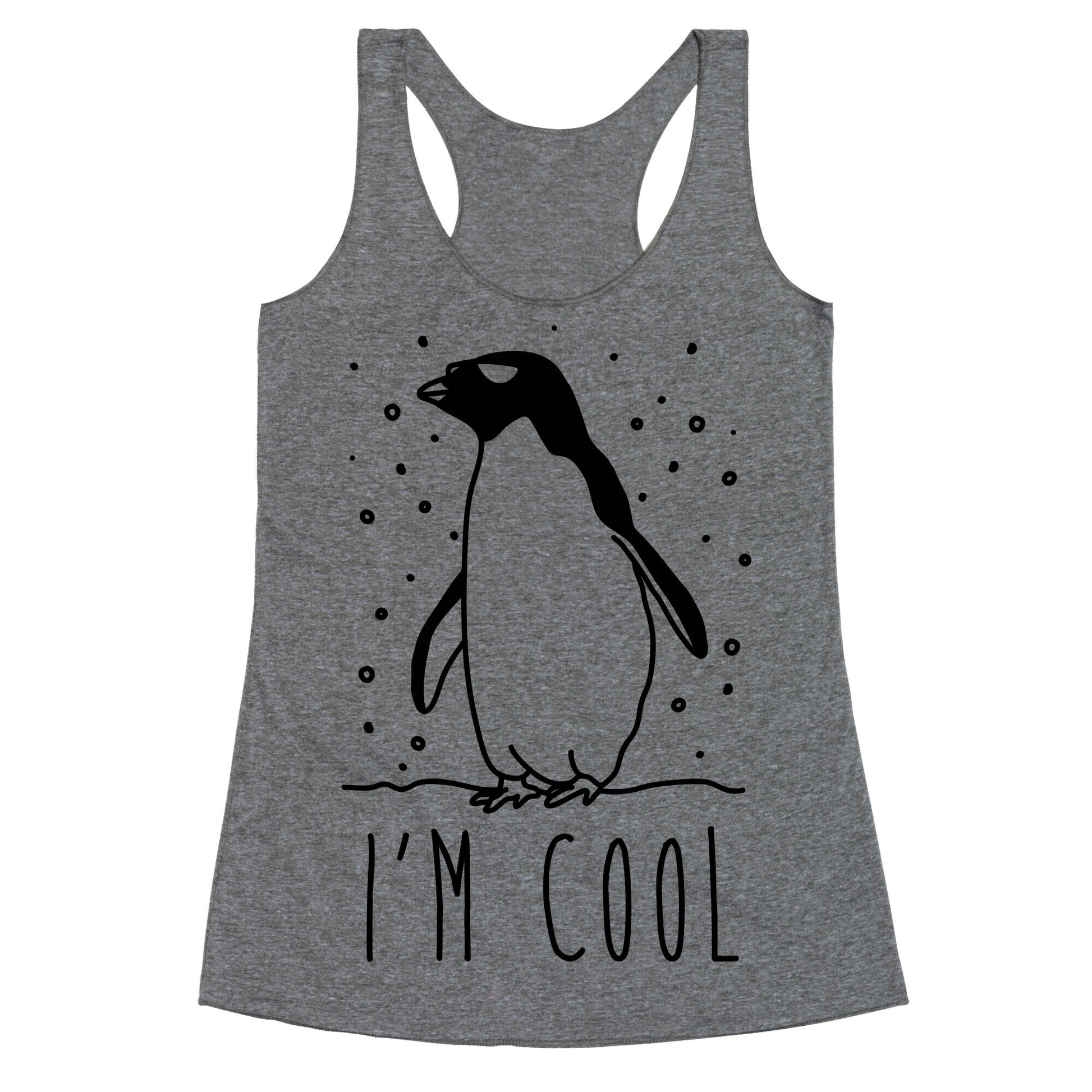 I'm Cool Penguin Racerback Tank