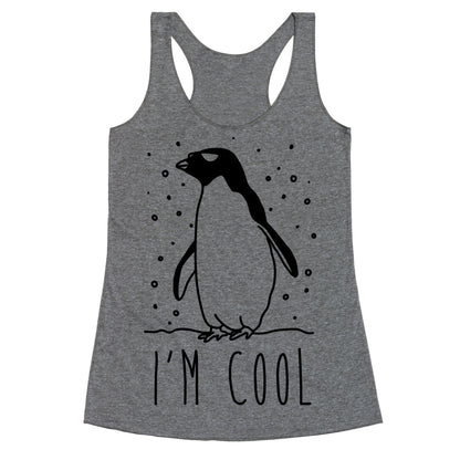 I'm Cool Penguin Racerback Tank