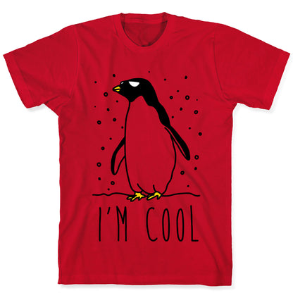 I'm Cool Penguin T-Shirt