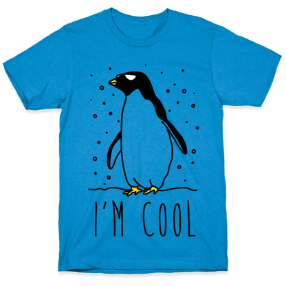 I'm Cool Penguin T-Shirt