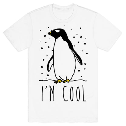 I'm Cool Penguin T-Shirt