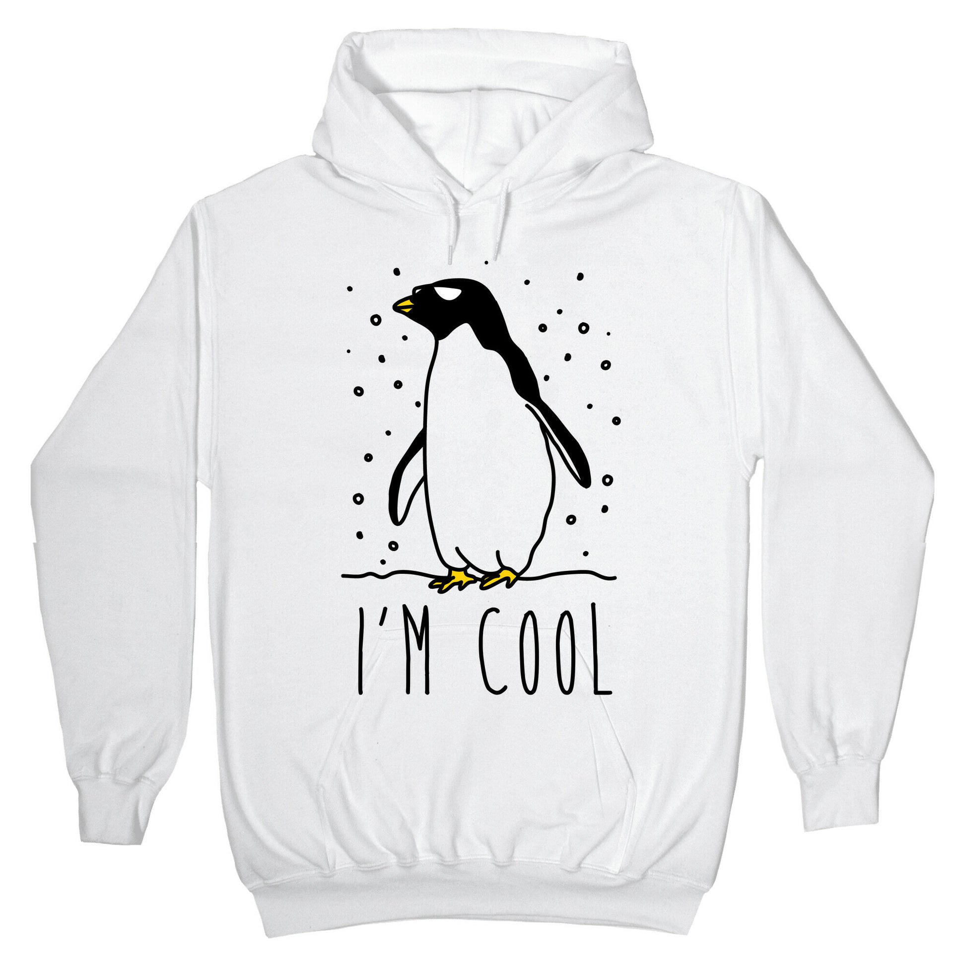 I'm Cool Penguin Hoodie