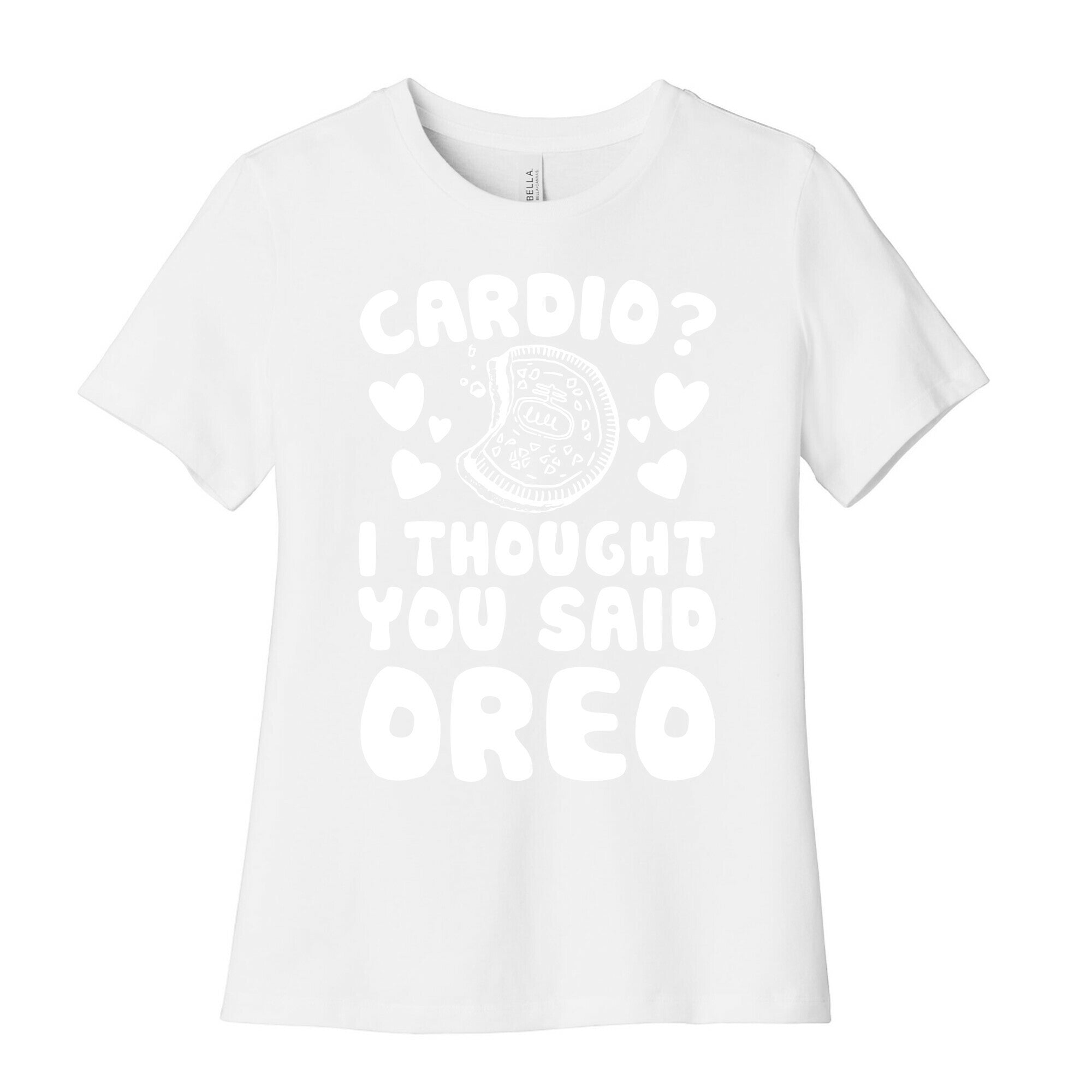 Cardio? I Thought You Said Oreo Women's Cotton Tee