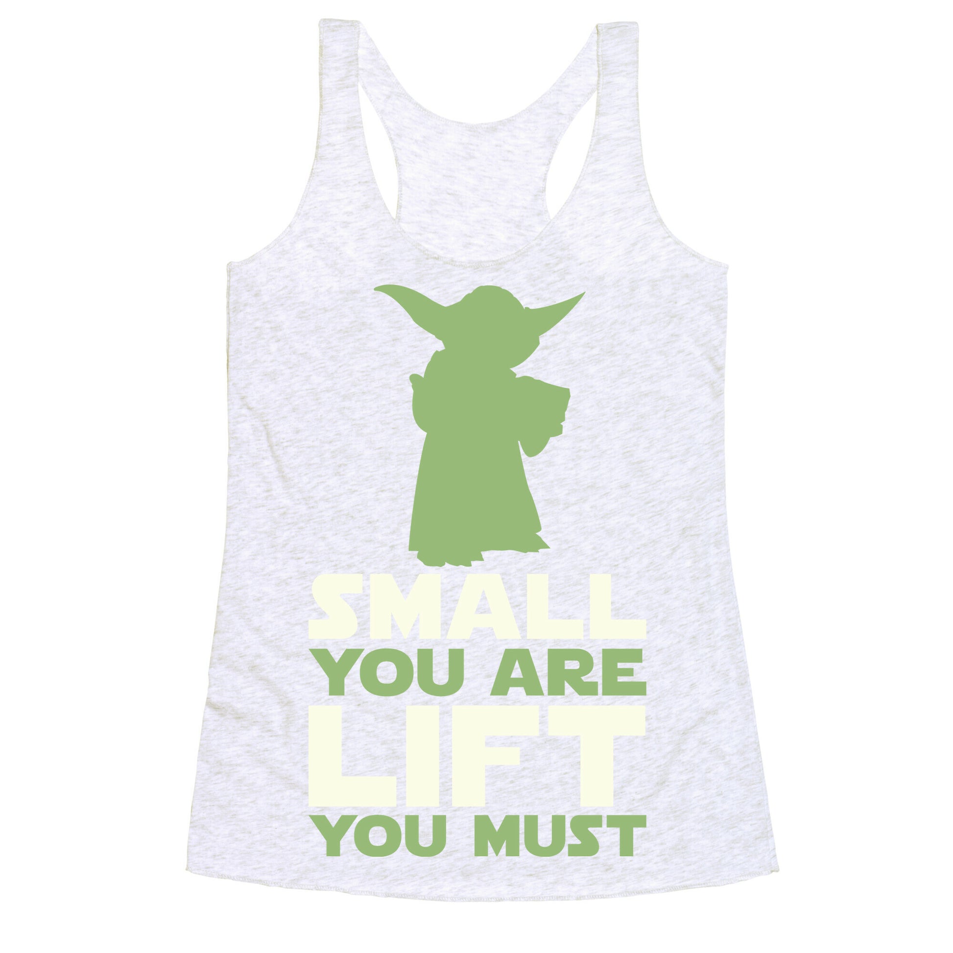 Small You Are Lift You Must Racerback Tank