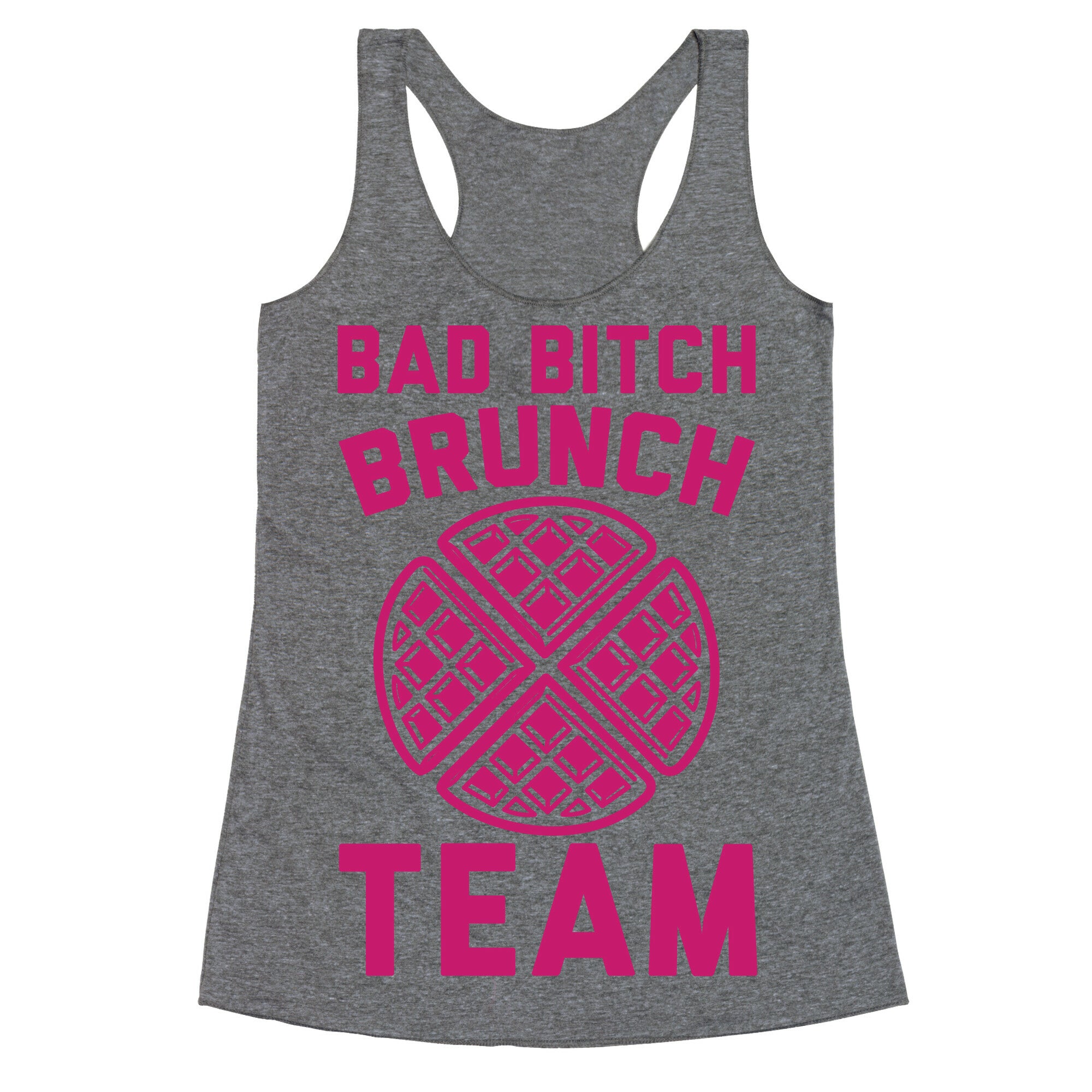 Bad Bitch Brunch Team Racerback Tank