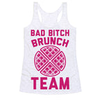 Bad Bitch Brunch Team Racerback Tank