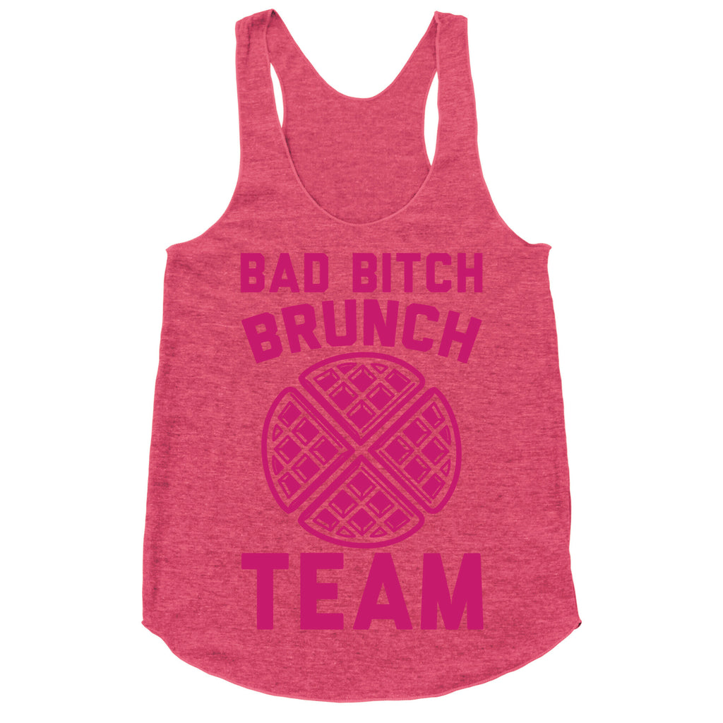 Bad Bitch Brunch Team Racerback Tank