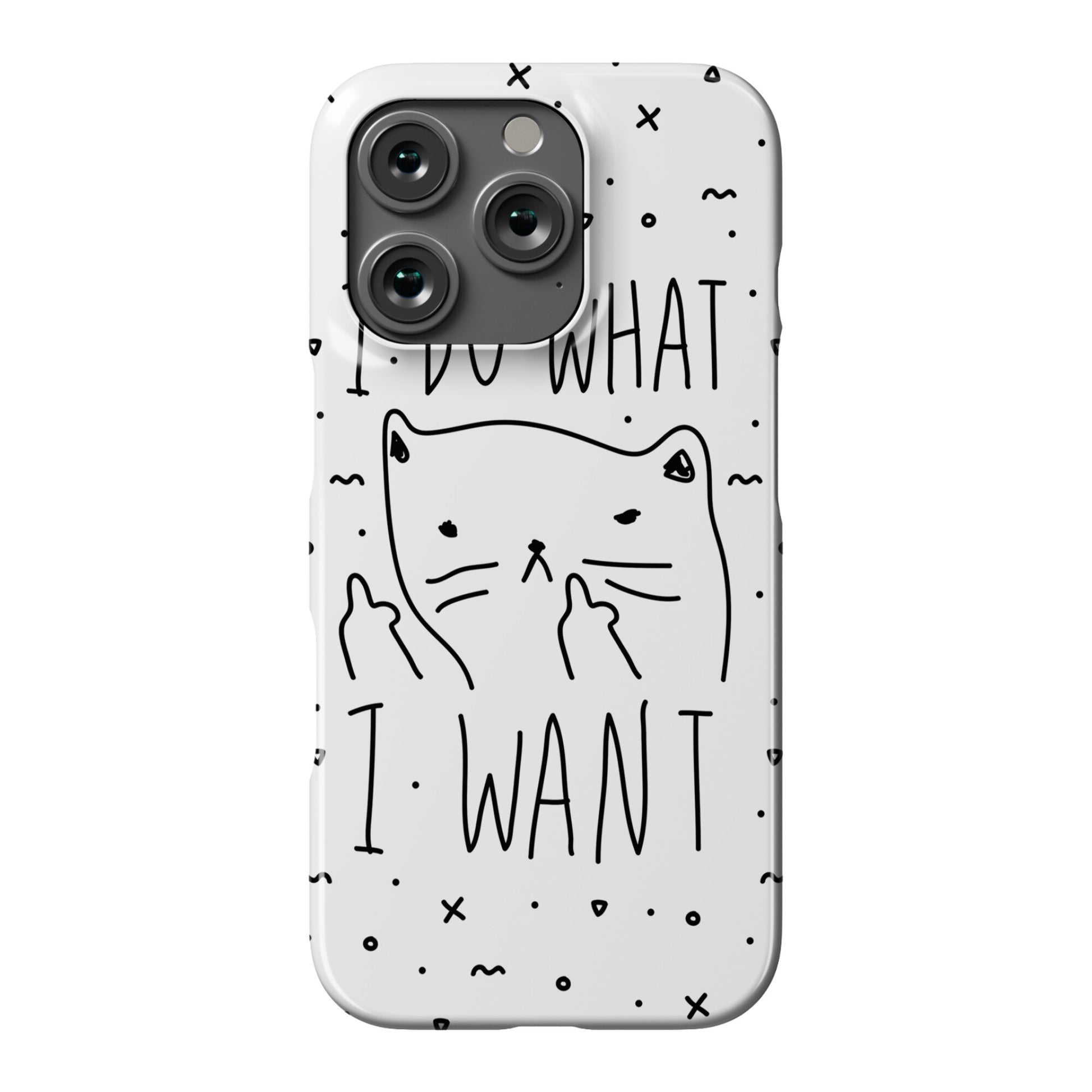 I Do What I Want Cat Phone Case