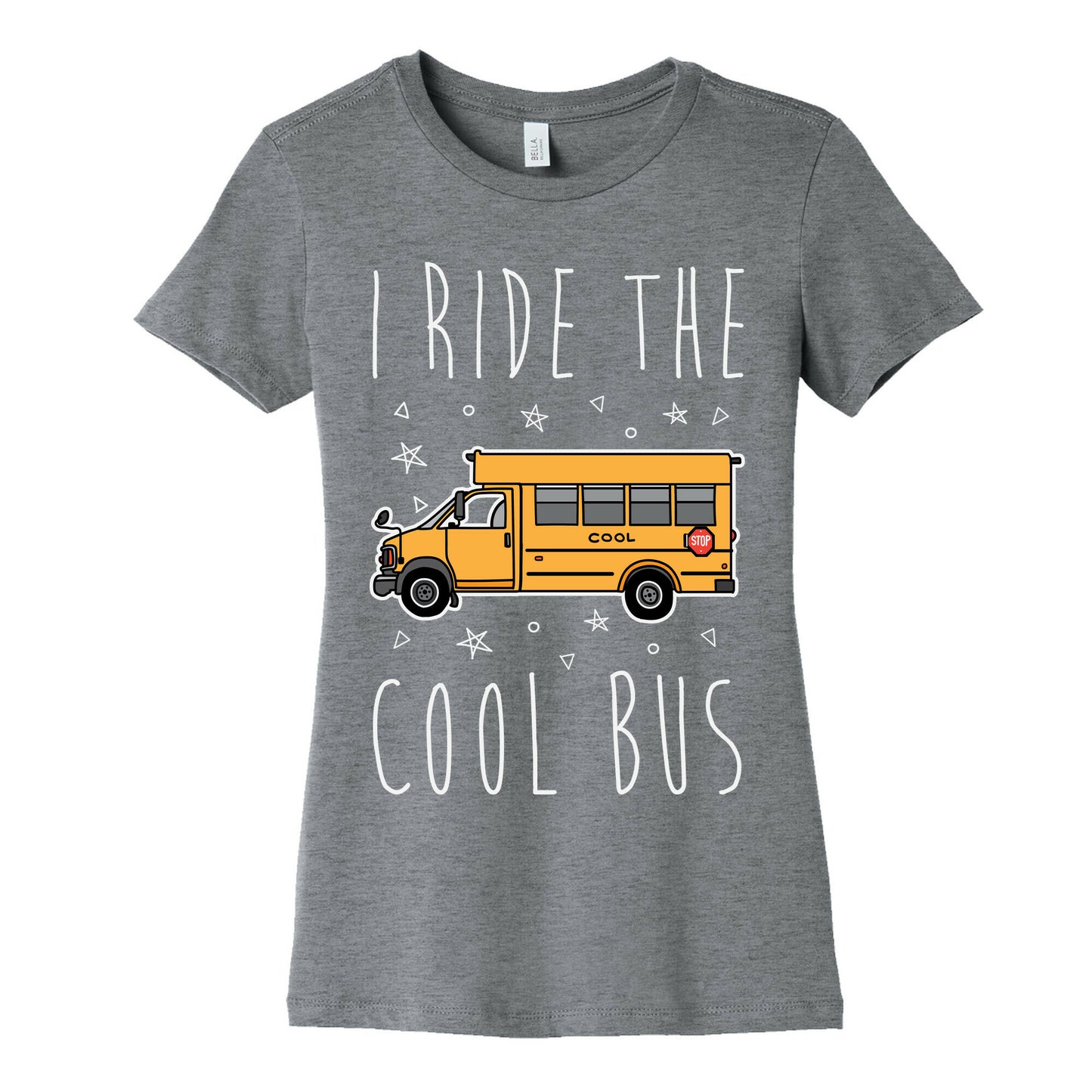 I Ride The Cool Bus Women's Cotton Tee