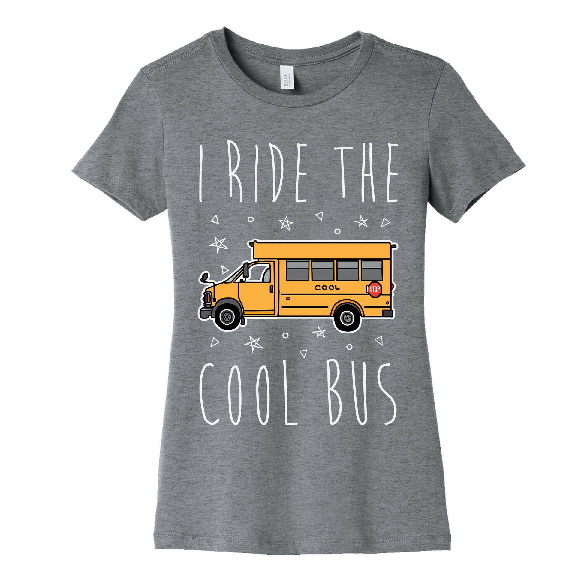 I Ride The Cool Bus Women's Cotton Tee