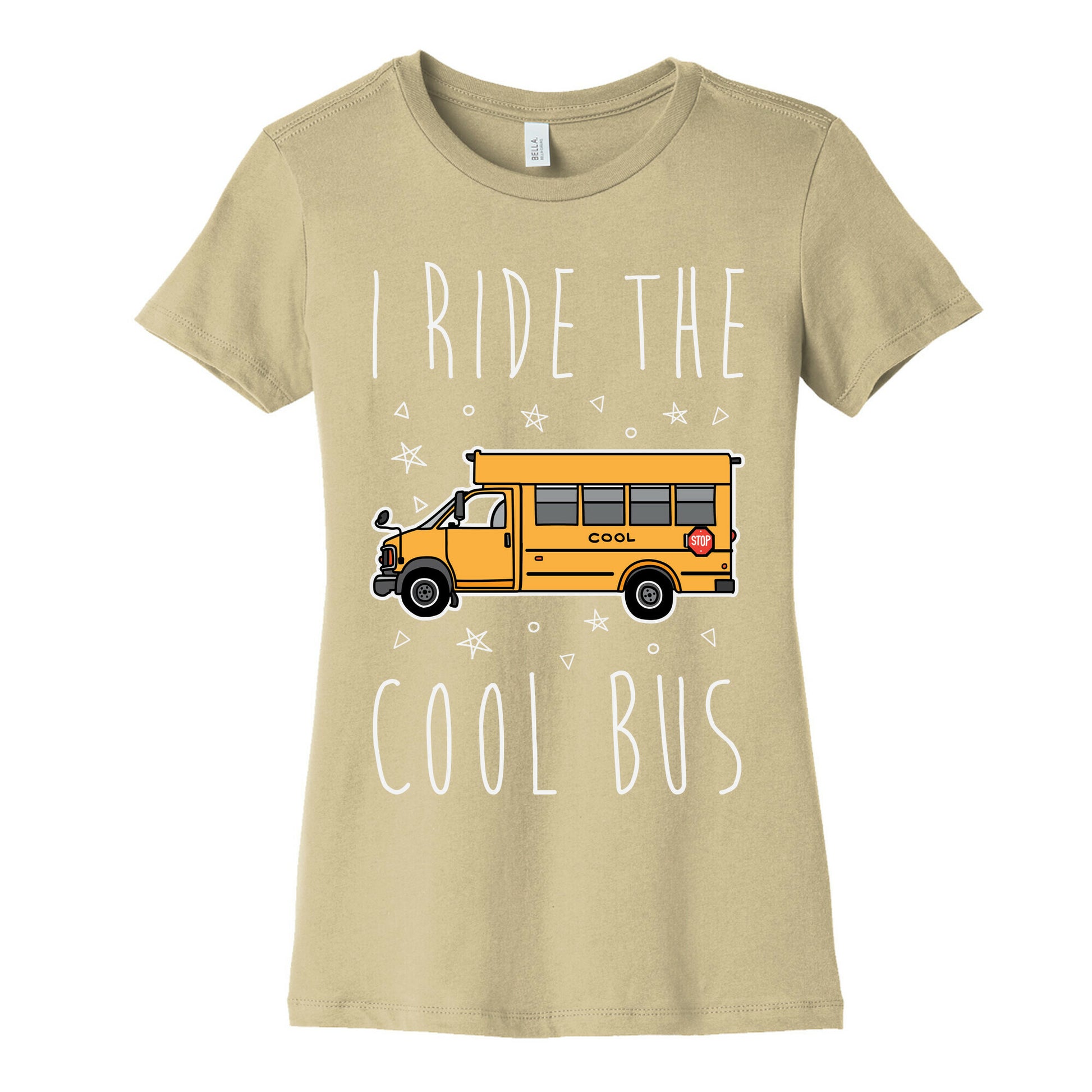 I Ride The Cool Bus Women's Cotton Tee