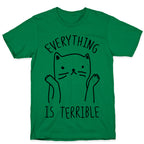 Everything Is Terrible T-Shirt