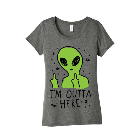 I'm Outta Here Alien Women's Triblend Tee