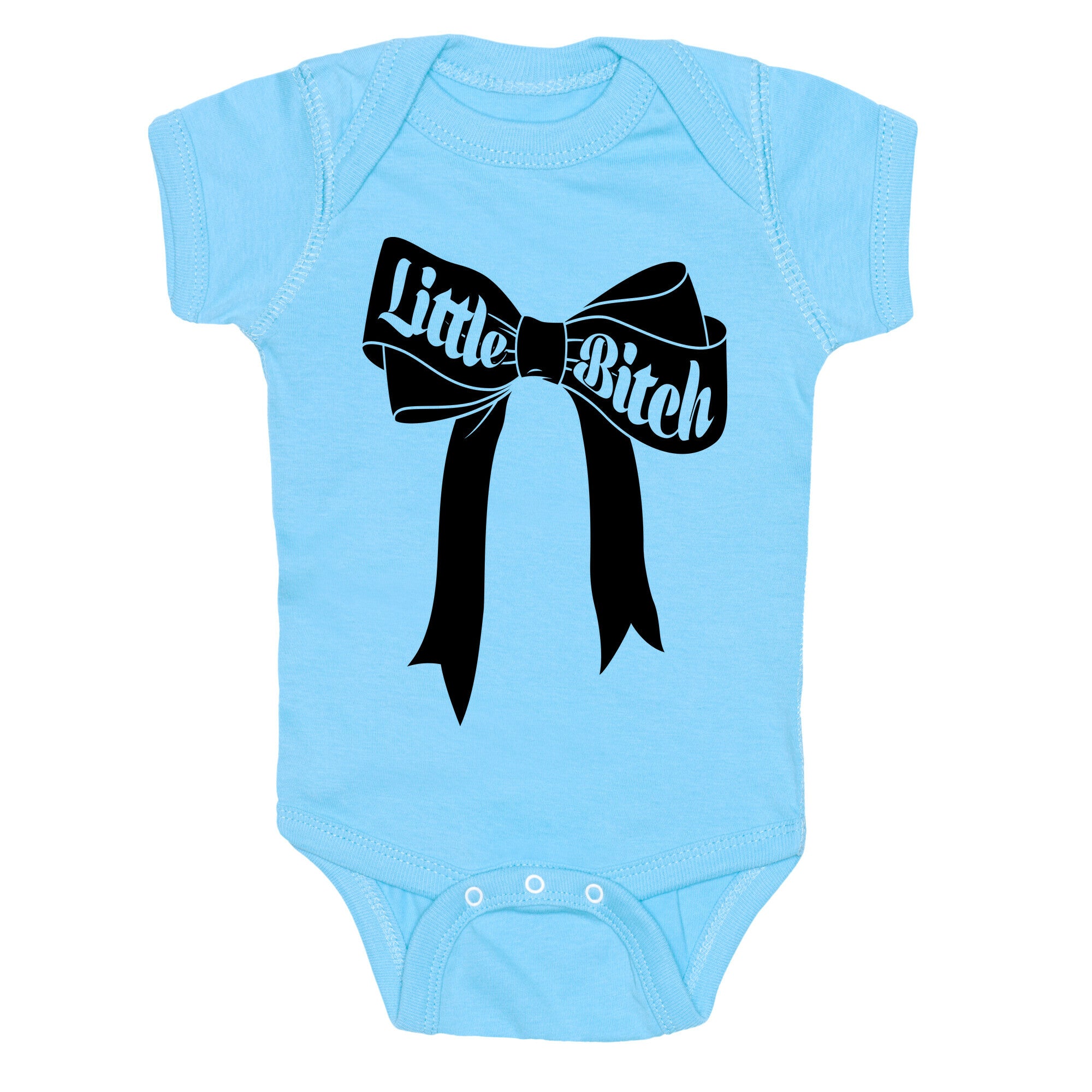Little Bitch Baby One Piece