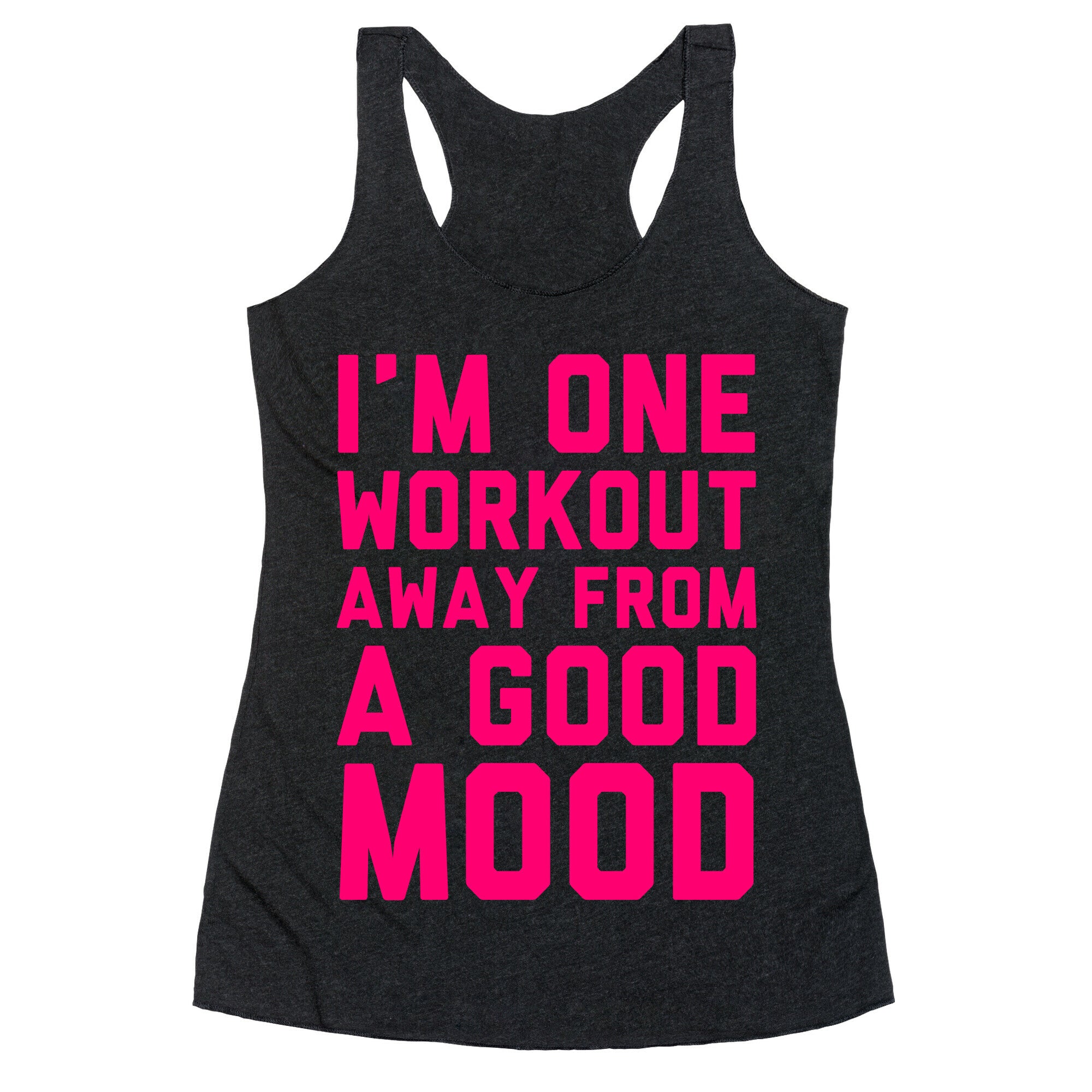 One Workout Away Racerback Tank