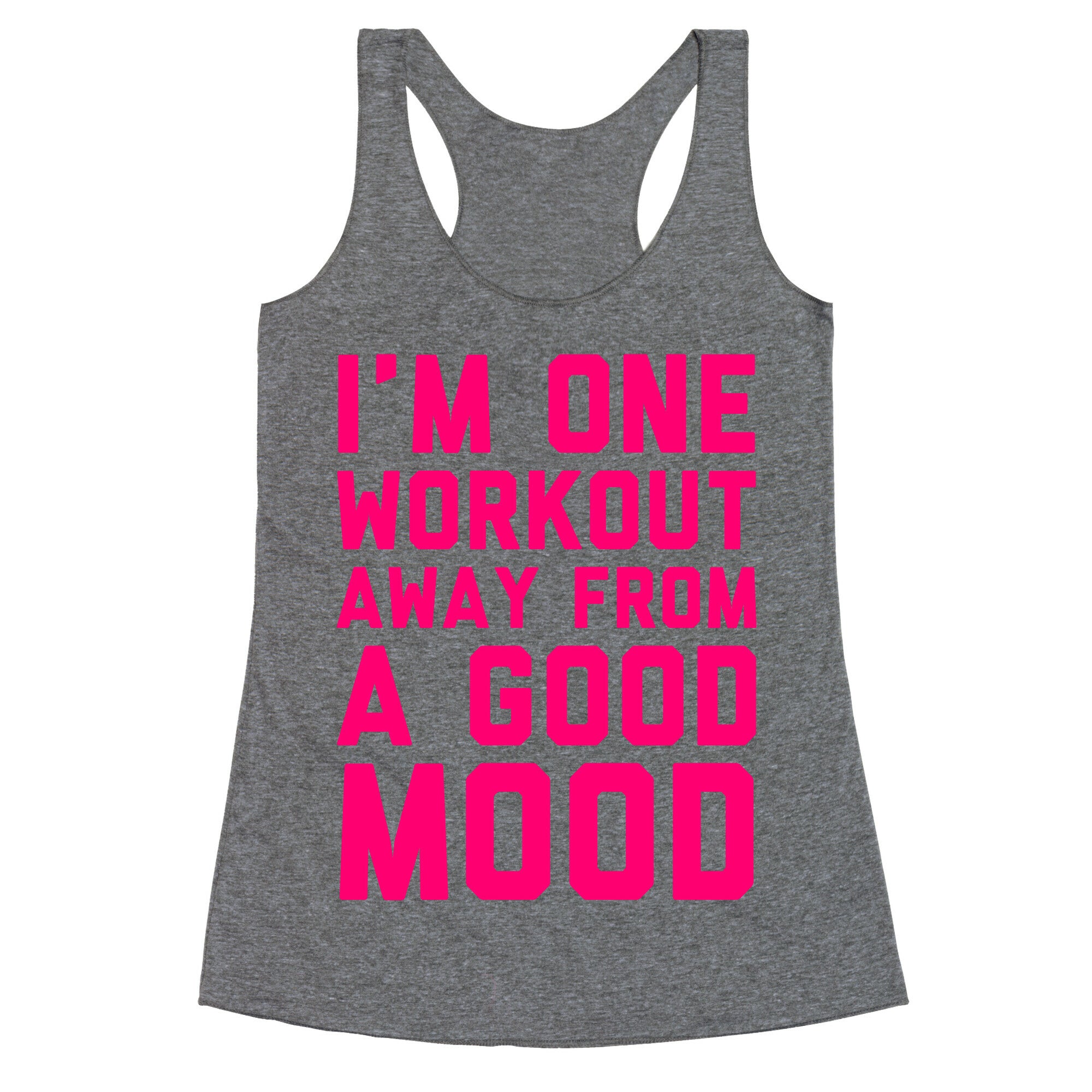 One Workout Away Racerback Tank