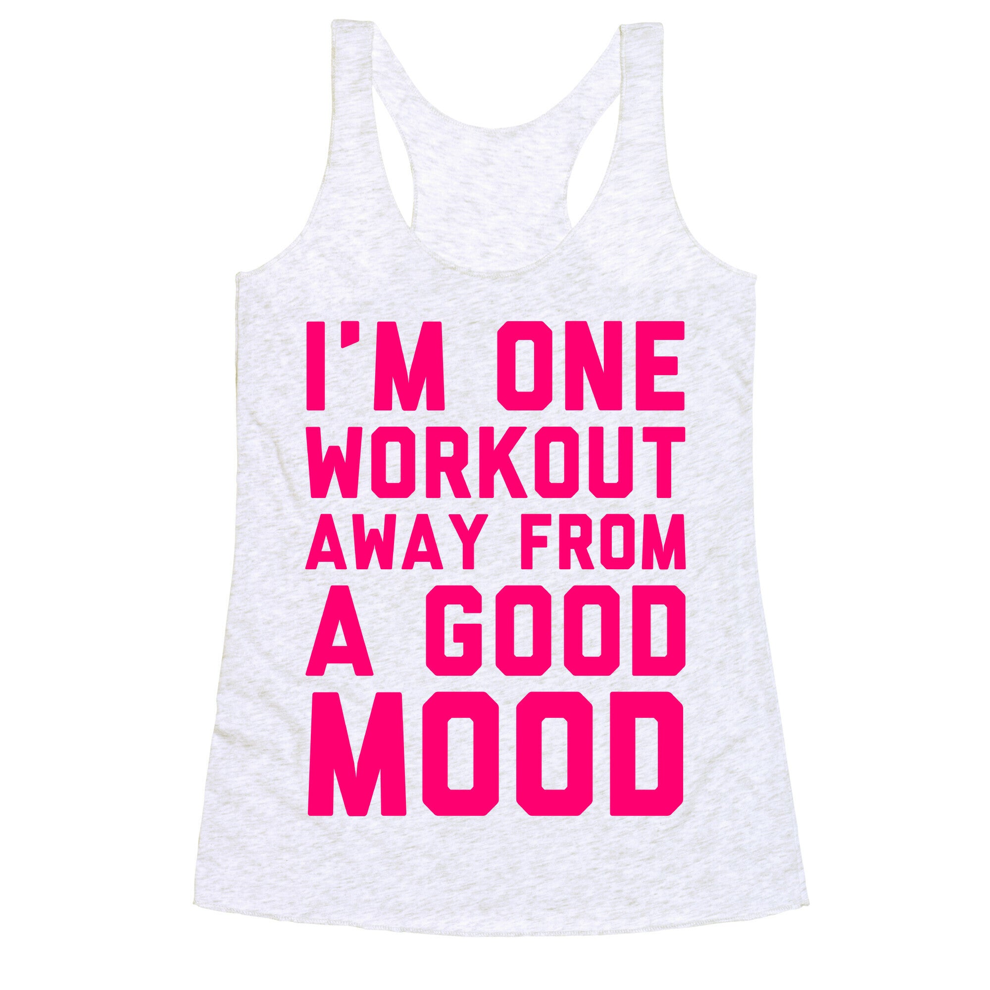 One Workout Away Racerback Tank