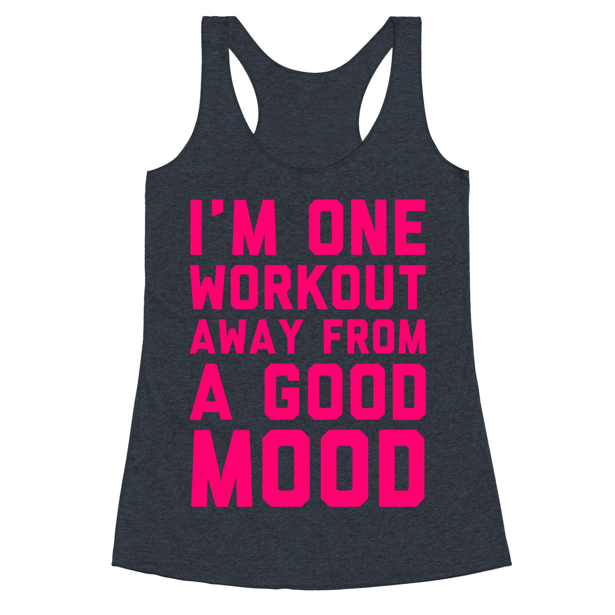 One Workout Away Racerback Tank