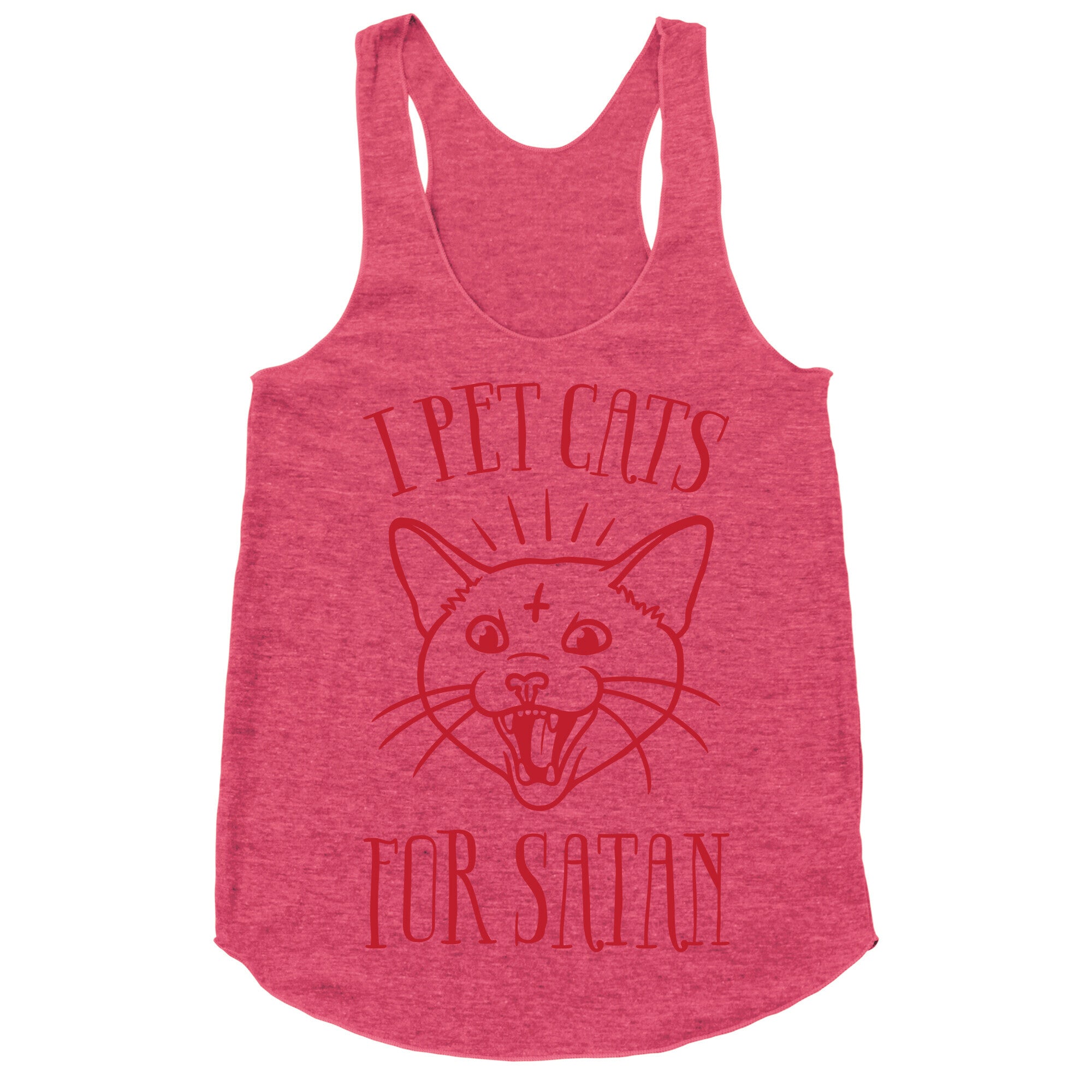 I Pet Cats For Satan Racerback Tank