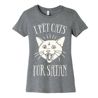 I Pet Cats For Satan Women's Cotton Tee