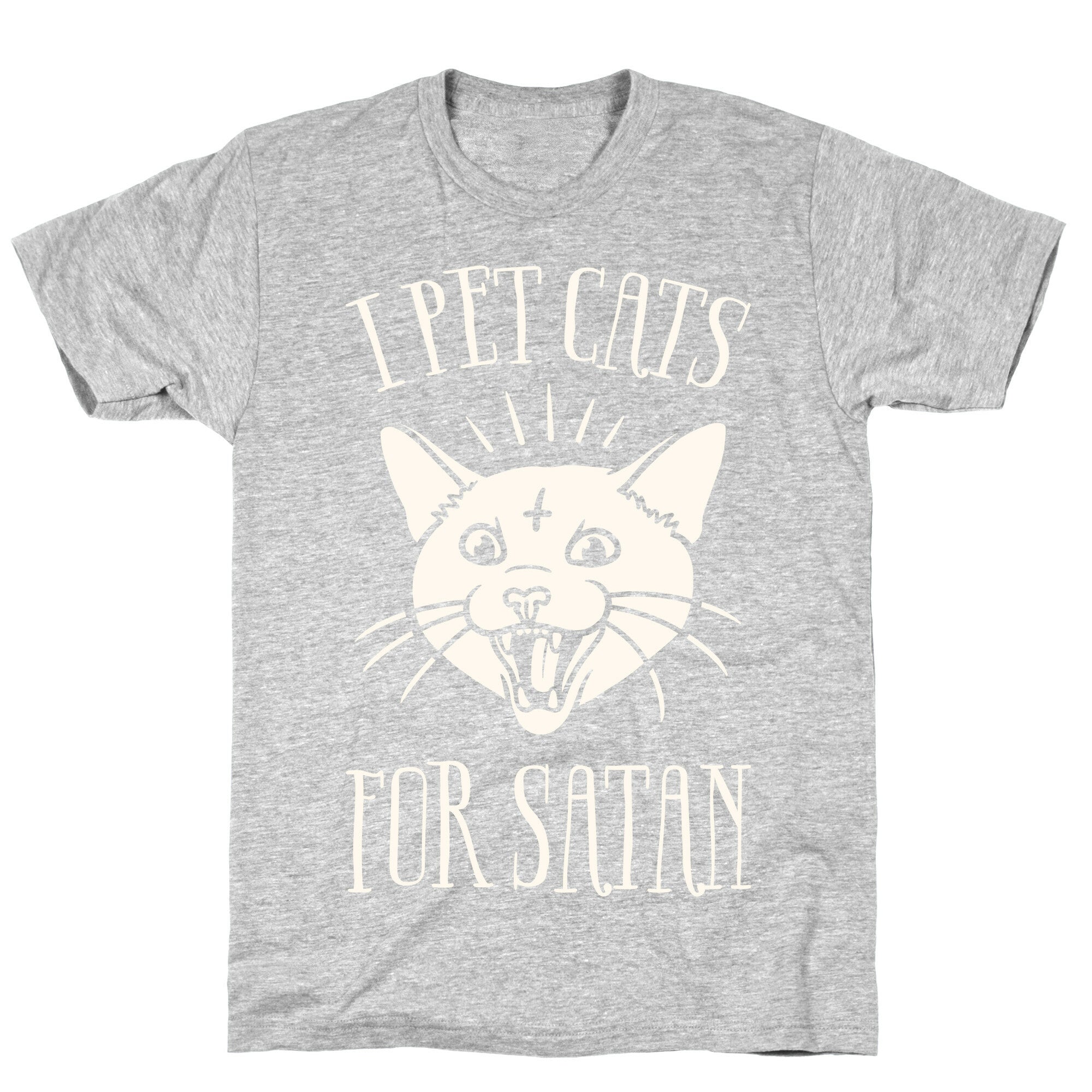 I Pet Cats For Satan T-Shirt