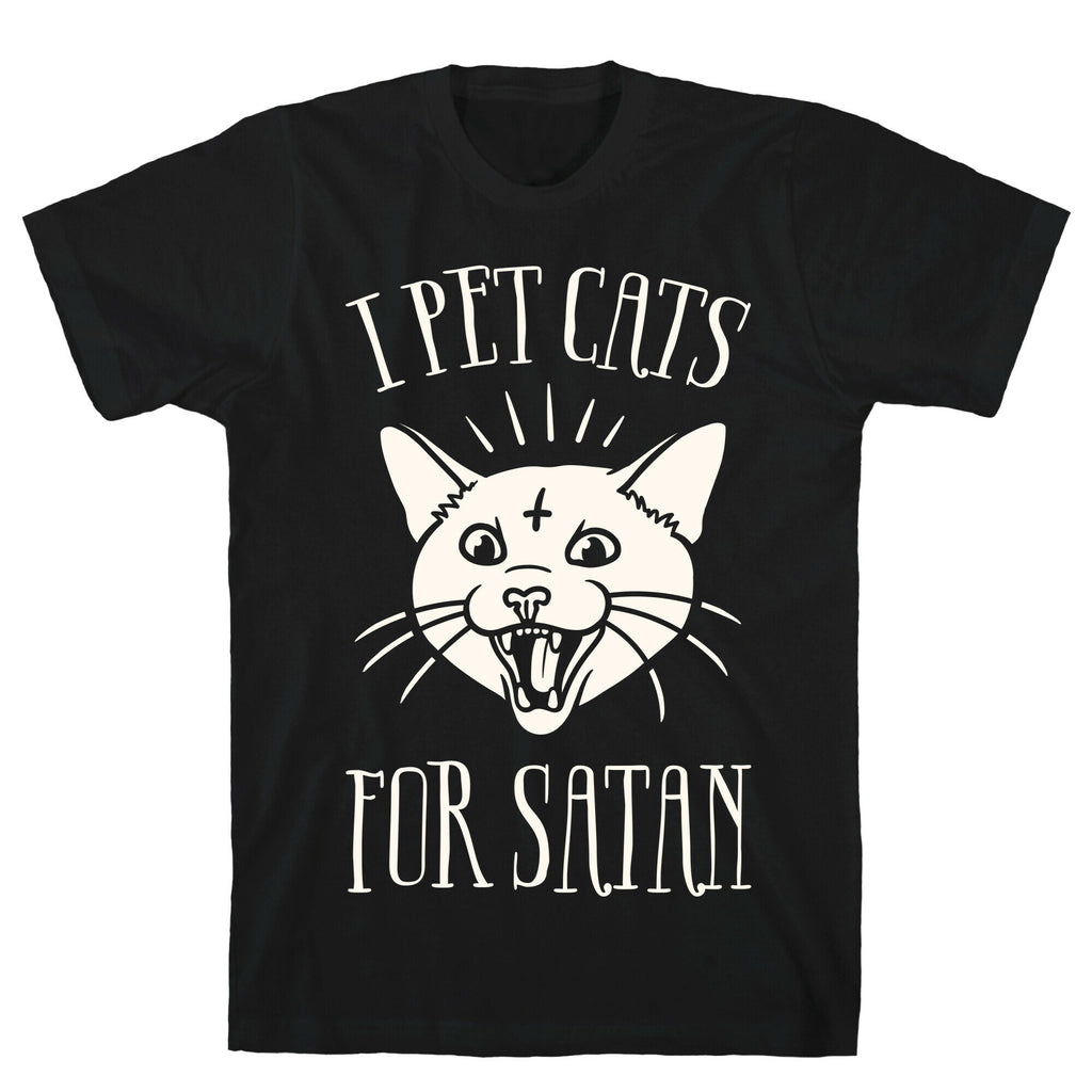 I Pet Cats For Satan T-Shirt