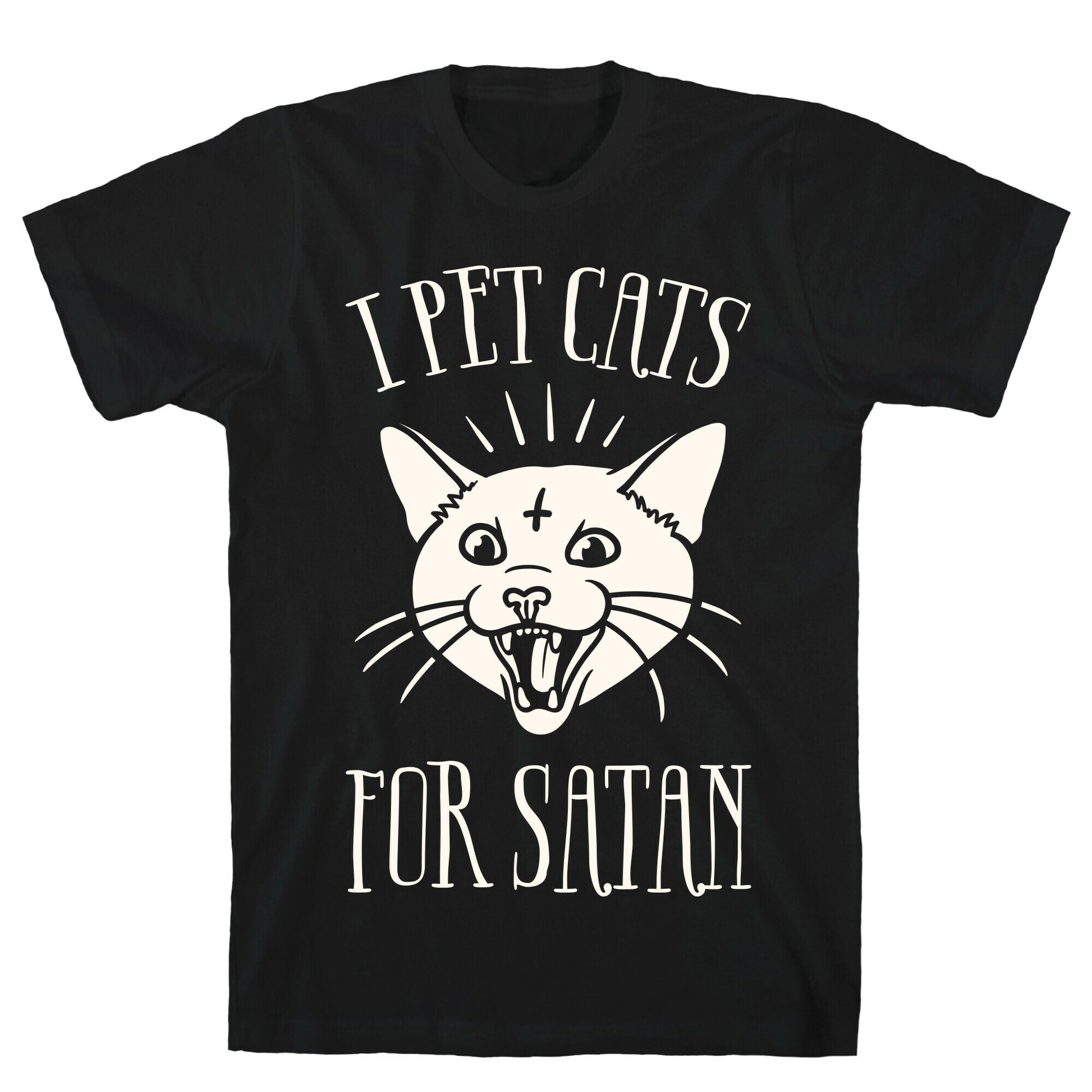 I Pet Cats For Satan T-Shirt