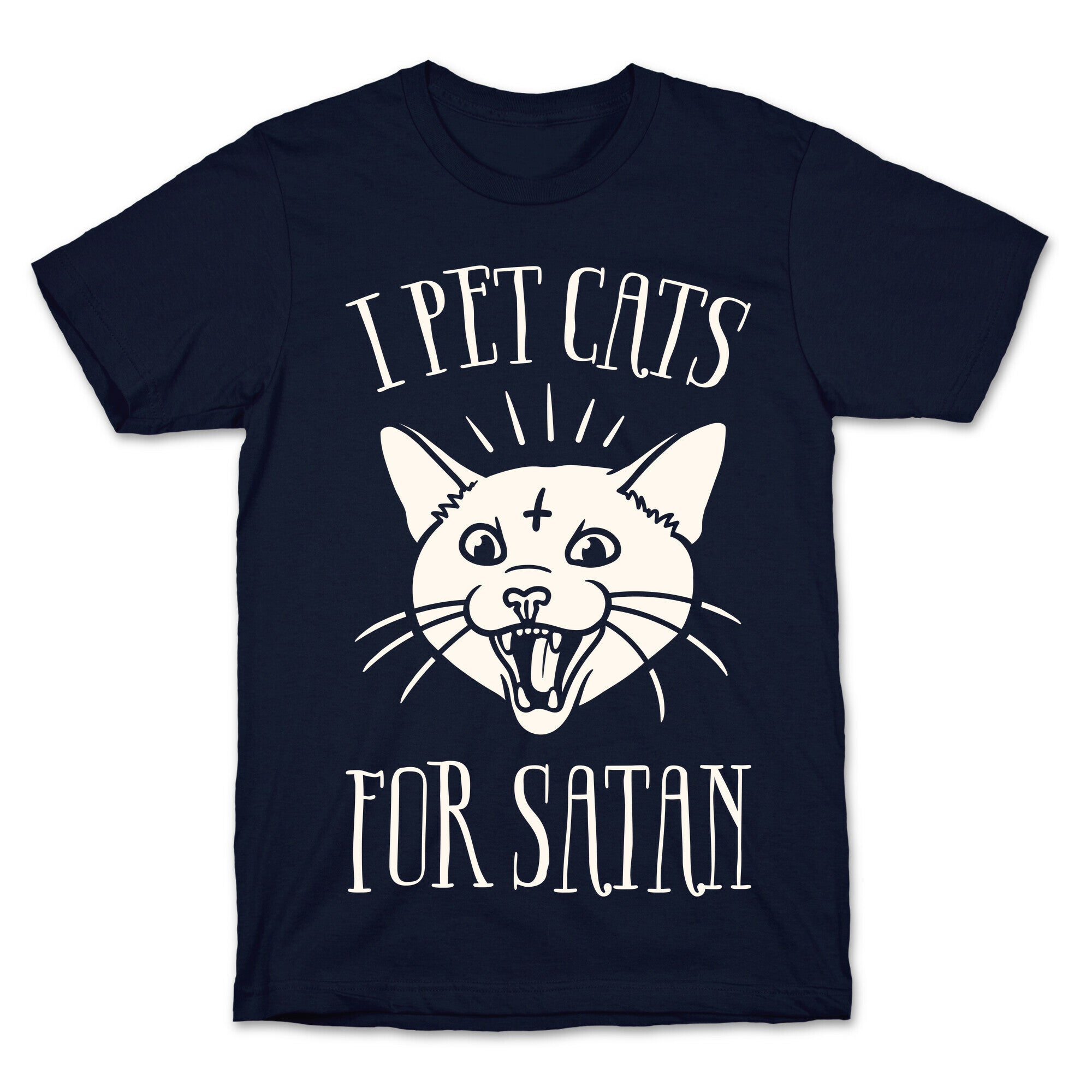 I Pet Cats For Satan T-Shirt