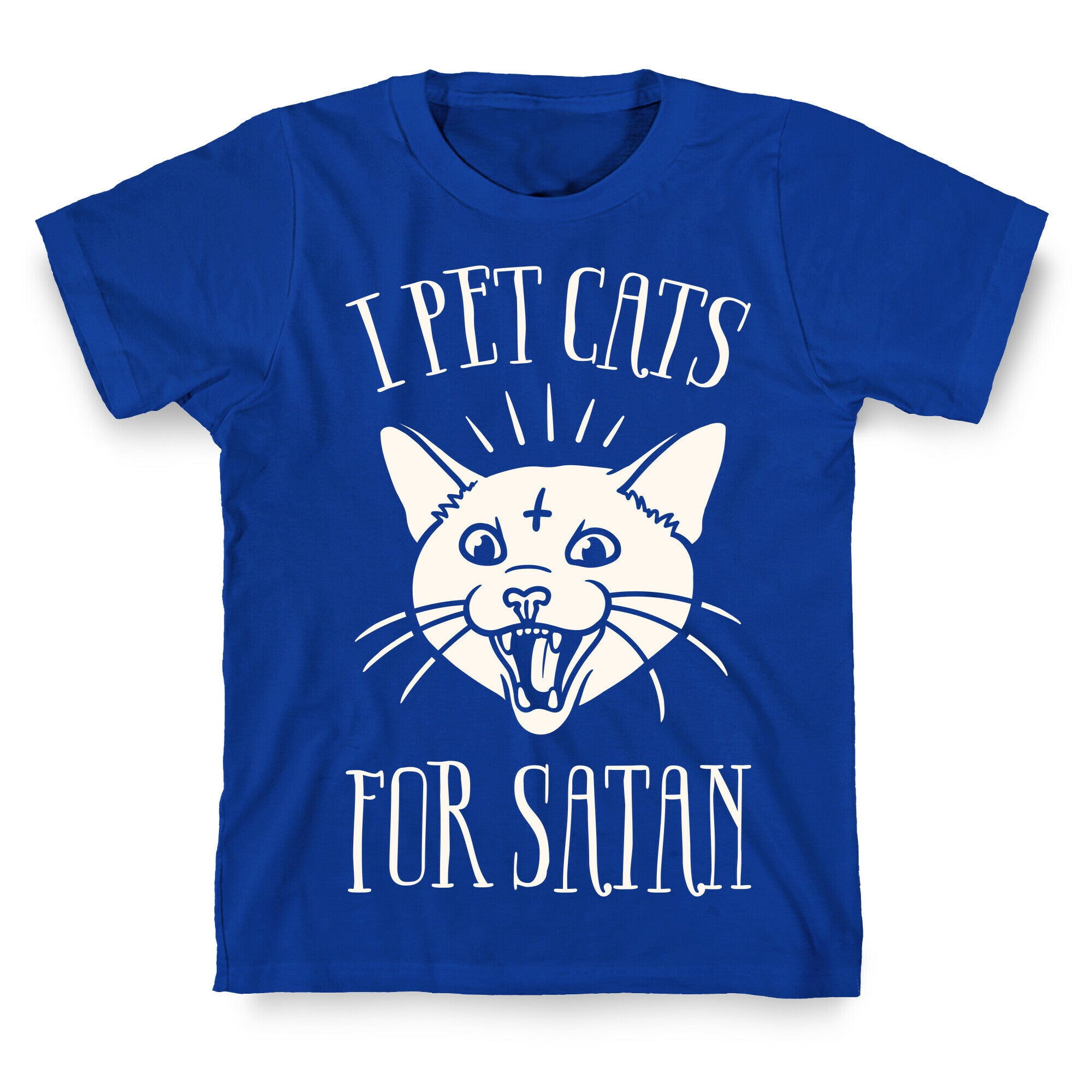 I Pet Cats For Satan T-Shirt