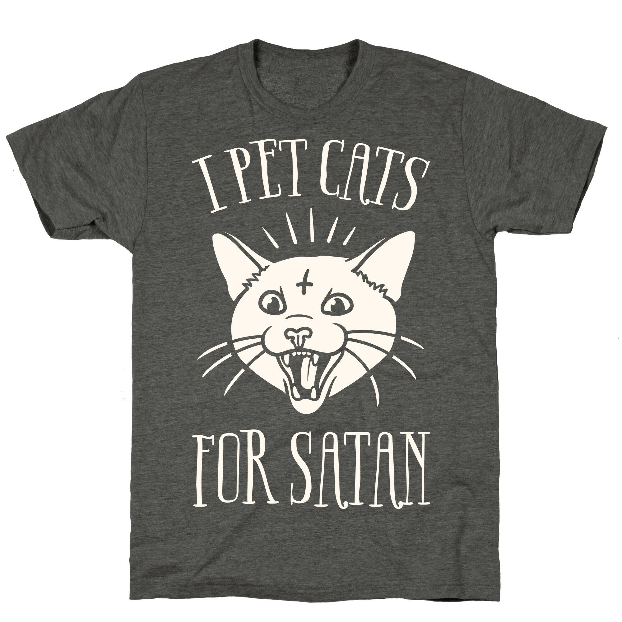 I Pet Cats For Satan Unisex Triblend Tee