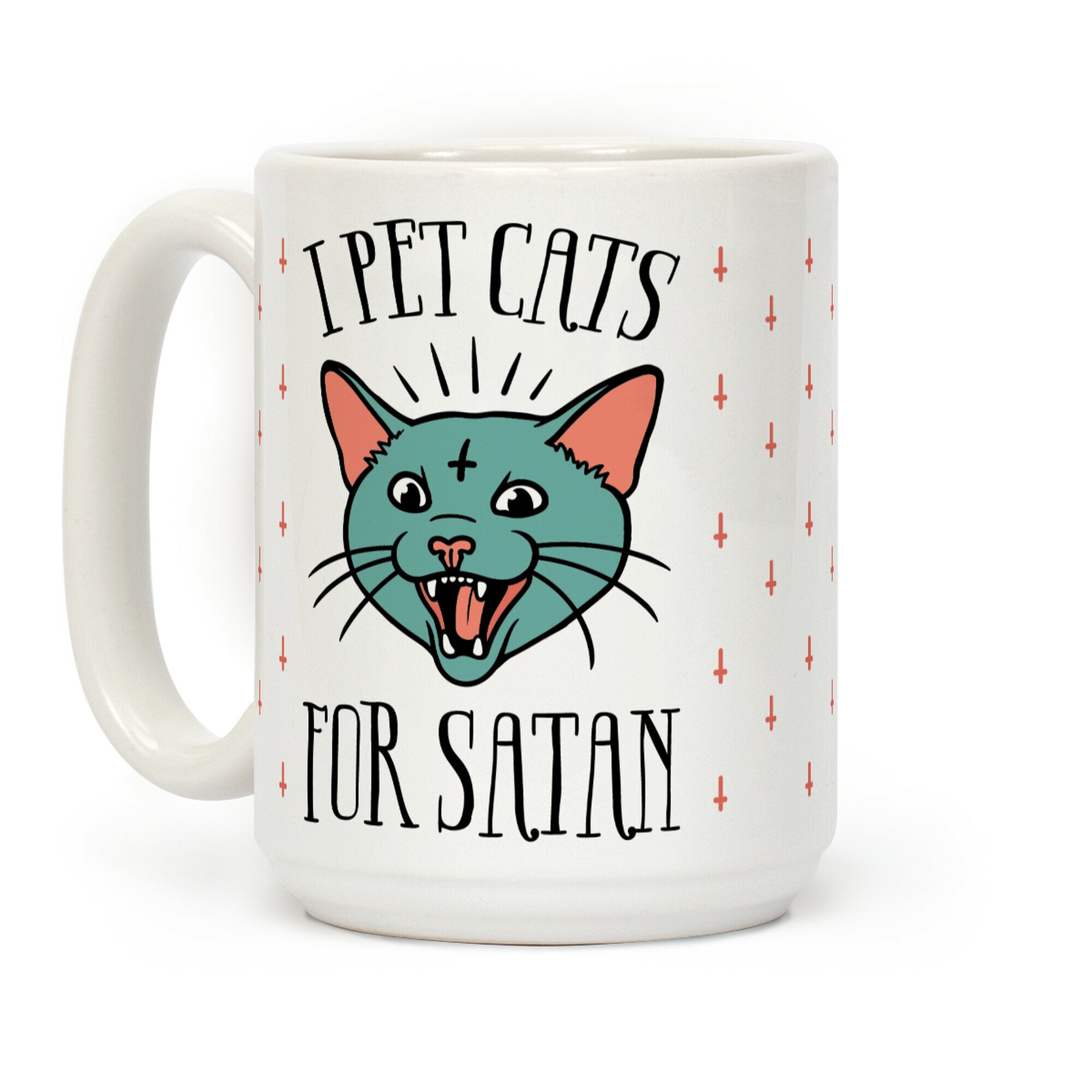 I Pet Cats For Satan Coffee Mug