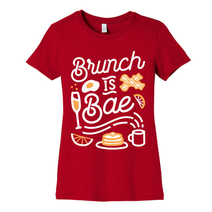 Brunch Is Bae Women's Cotton Tee