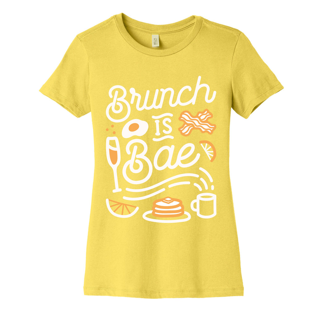 Brunch Is Bae Women's Cotton Tee