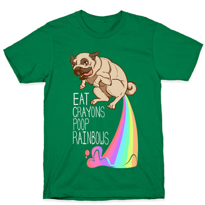Eat Crayons, Poop Rainbows T-Shirt